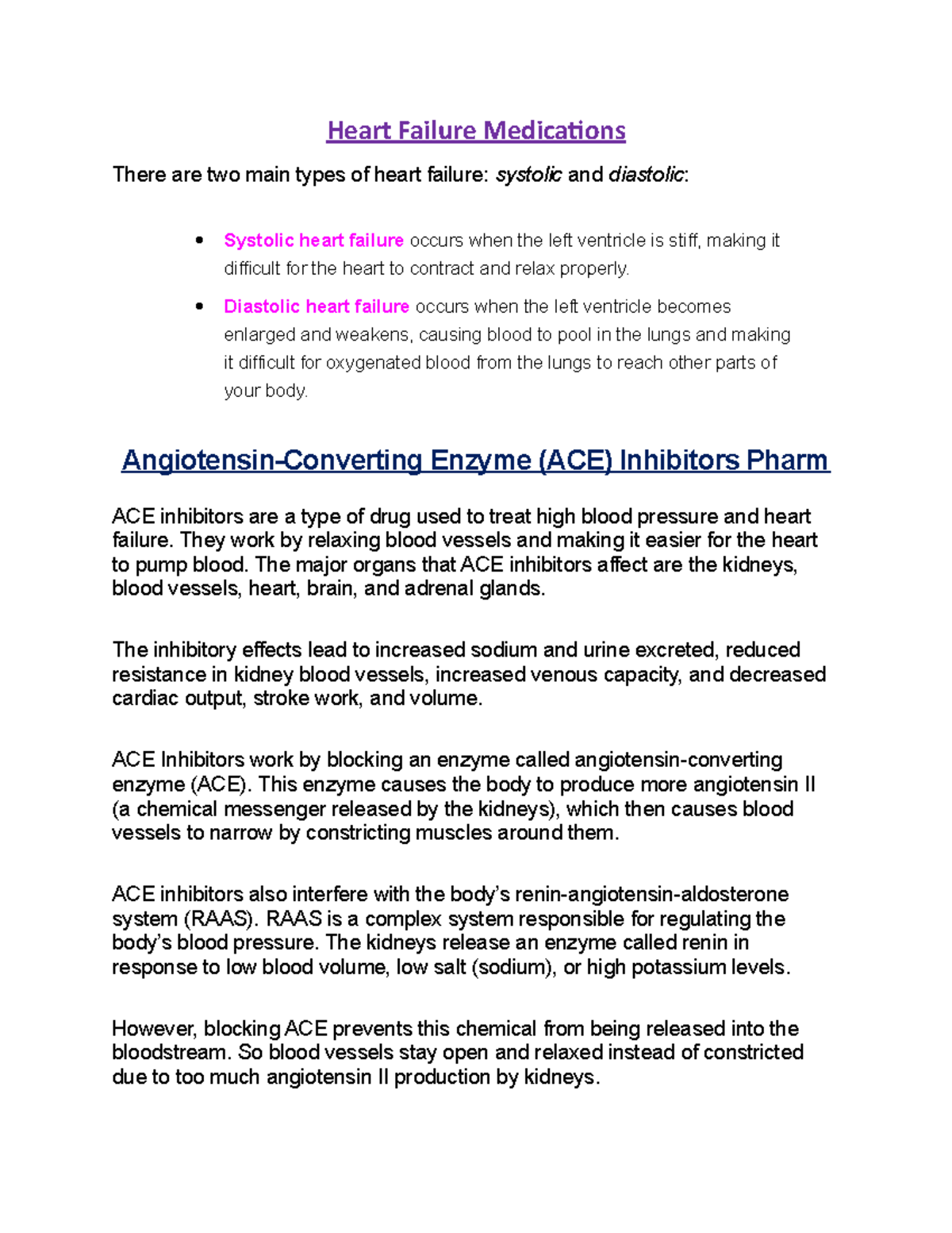 Heart Failure Medications Heart Failure Medications There are two