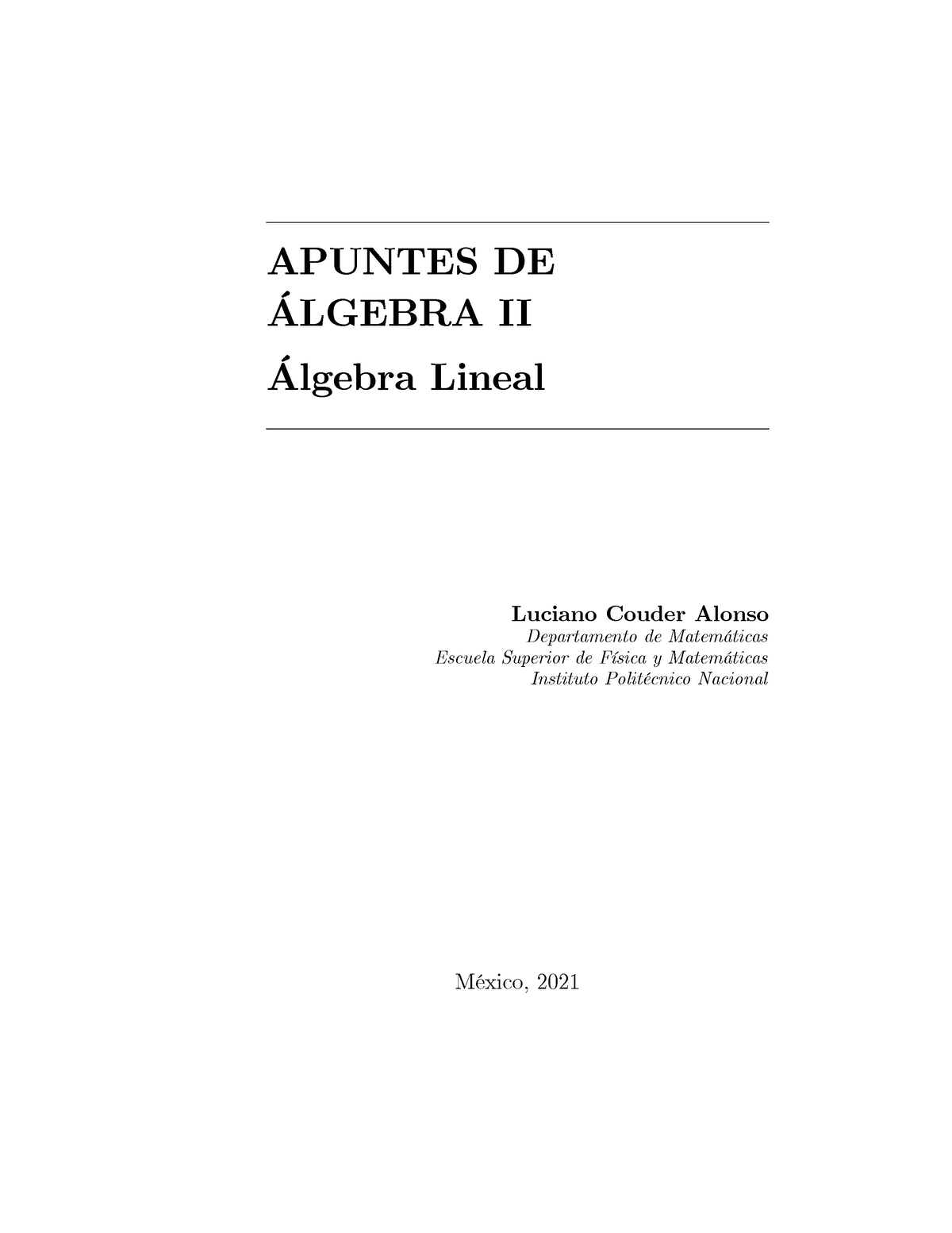 Apuntes - Couder - APUNTES DE ¡LGEBRA II ¡lgebra Lineal Luciano Couder ...