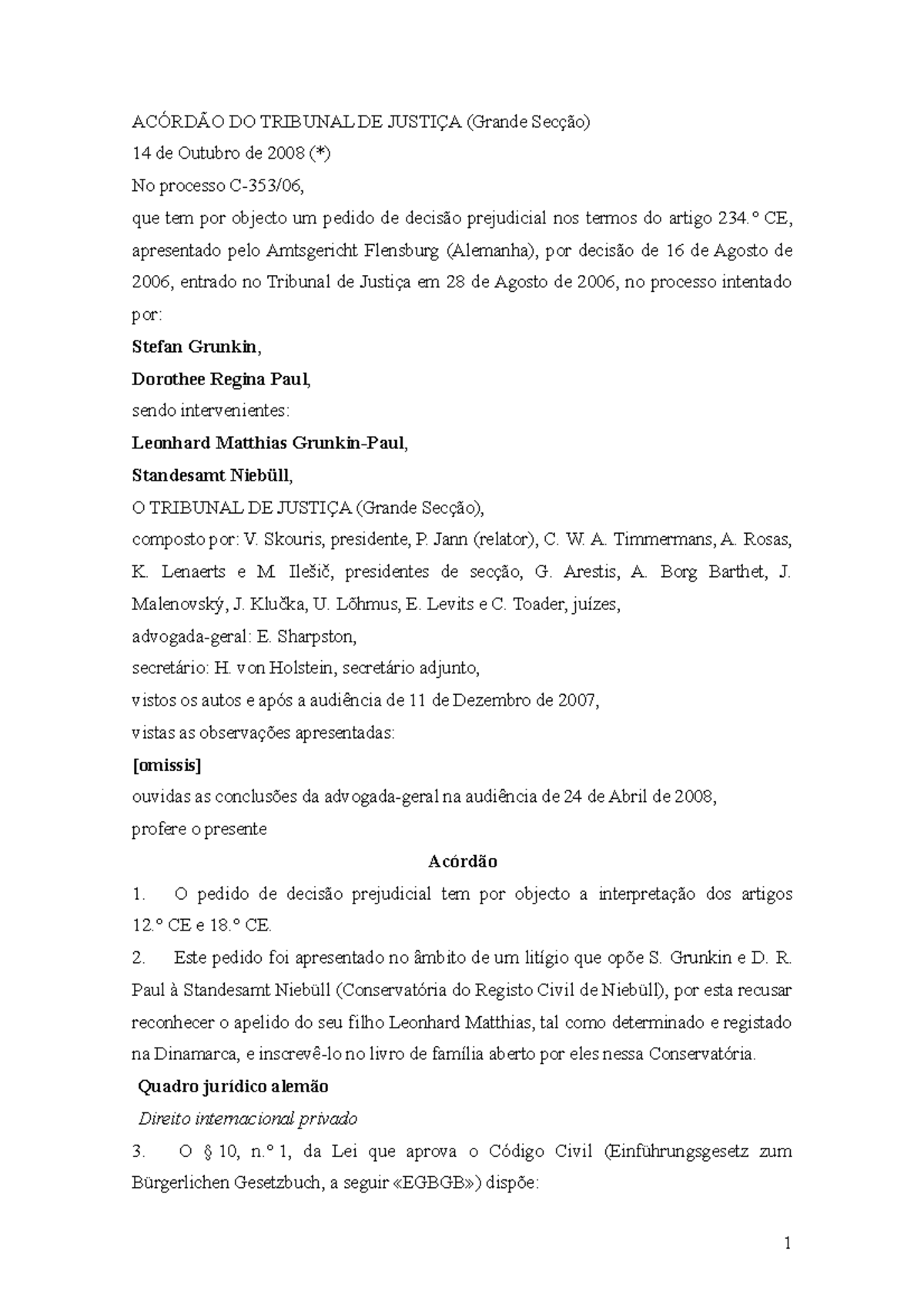 Acórdão Grunkin e Paul - Acordao de caso estudado em aula. - ACÓRDÃO DO ...