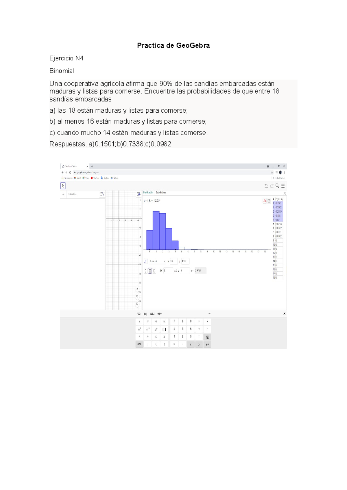 Geogebra - Practica de GeoGebra Ejercicio N Binomial Una cooperativa ...