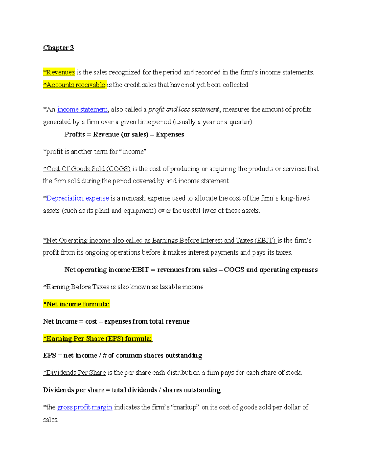 FIN 320 Notes ch3 and 4 - Chapter 3 *Revenues is the sales recognized ...