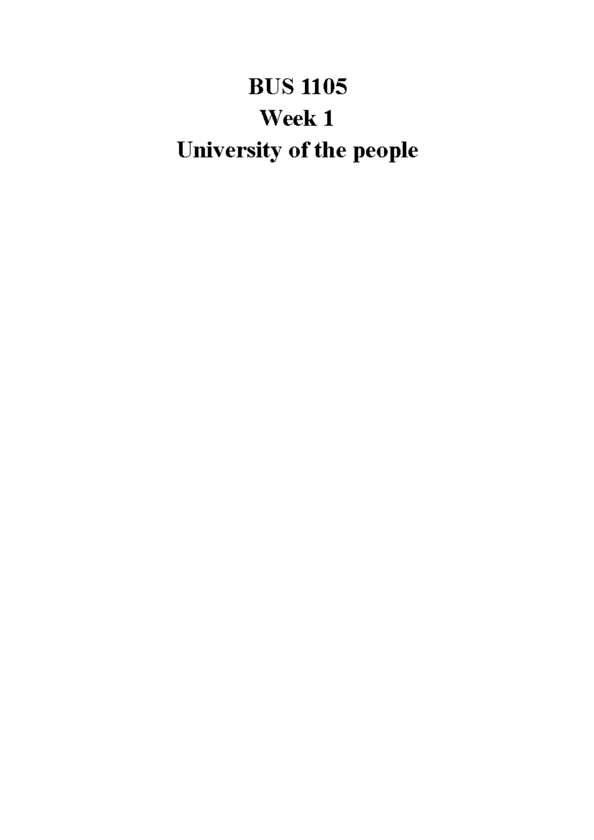 BUS1105 Written Assignment Unit 1-week1 - BUS 1105 Week 1 University of ...