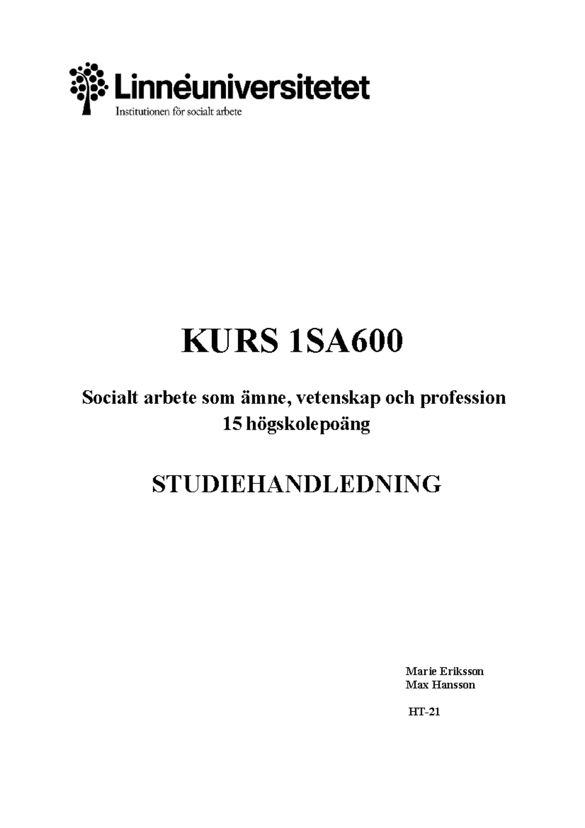 Kurs 1SA600 Studiehandledning HT-21.docx Reviderad 20210923 - KURS 1SA ...