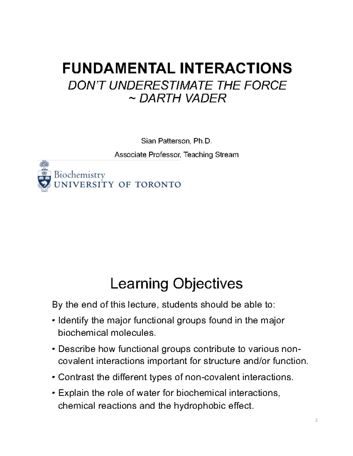 Bch210hl1 Lecture 1 Fundamental Interactions Dont Underestimate The Force ~ Darth Vader 5704