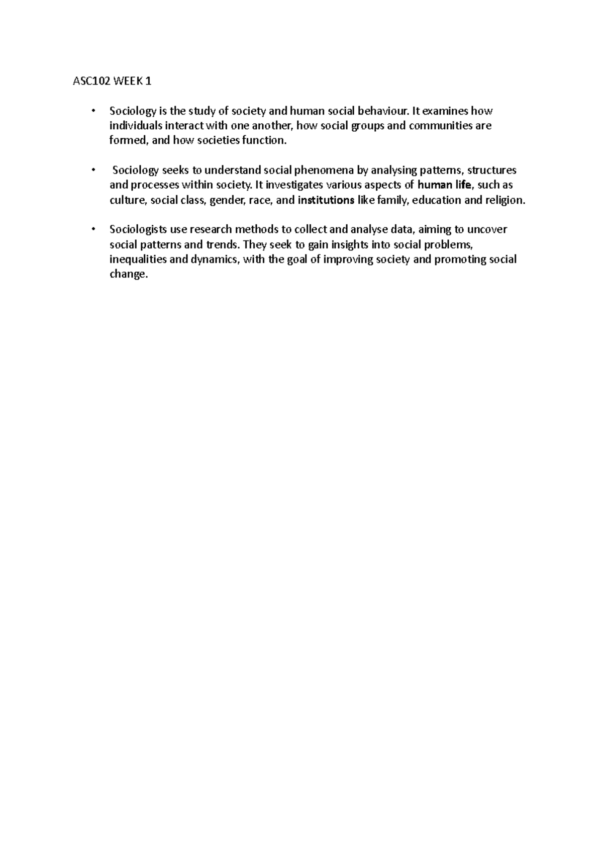 ASC102 WEEK 1 - notes - ASC102 WEEK 1 Sociology is the study of society ...