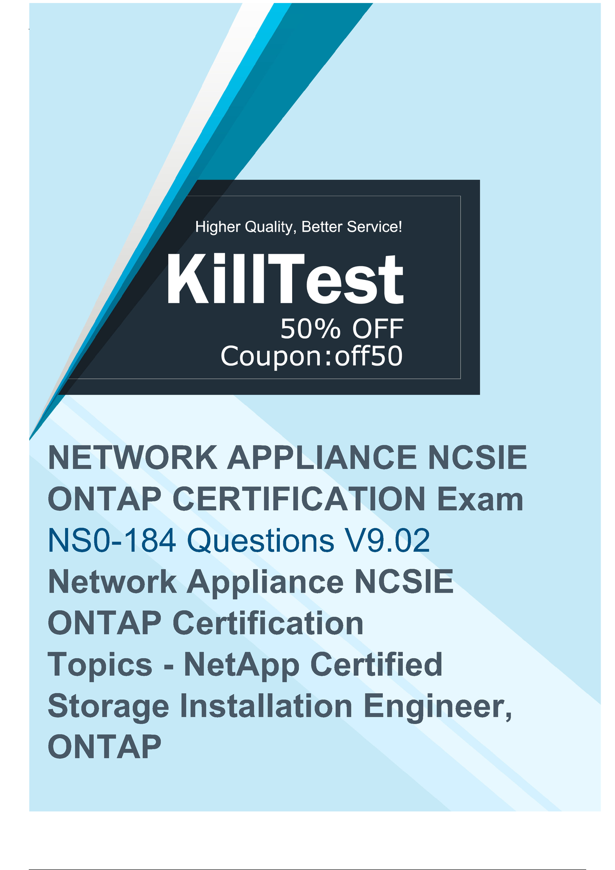 NetApp NS0-184 PDF Questions [2022] To Pass NS0-184 Exam Effectively -  NETWORK APPLIANCE NCSIE ONTAP - Sns-Brigh10