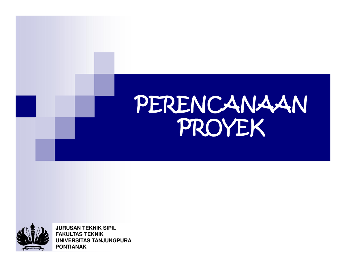 KONSEP PERENCANAAN DAN PENGENDALIAN PROYEK - PERENCANAAN PROYEK ...