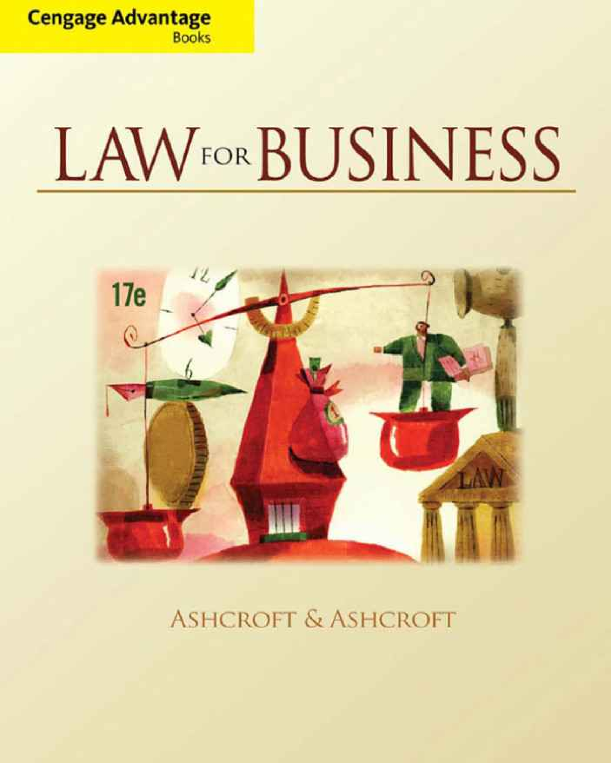 John D Ashcroft Janet Ashcroft Cengage Advantage Books Law For Business Cengage Learning 1374