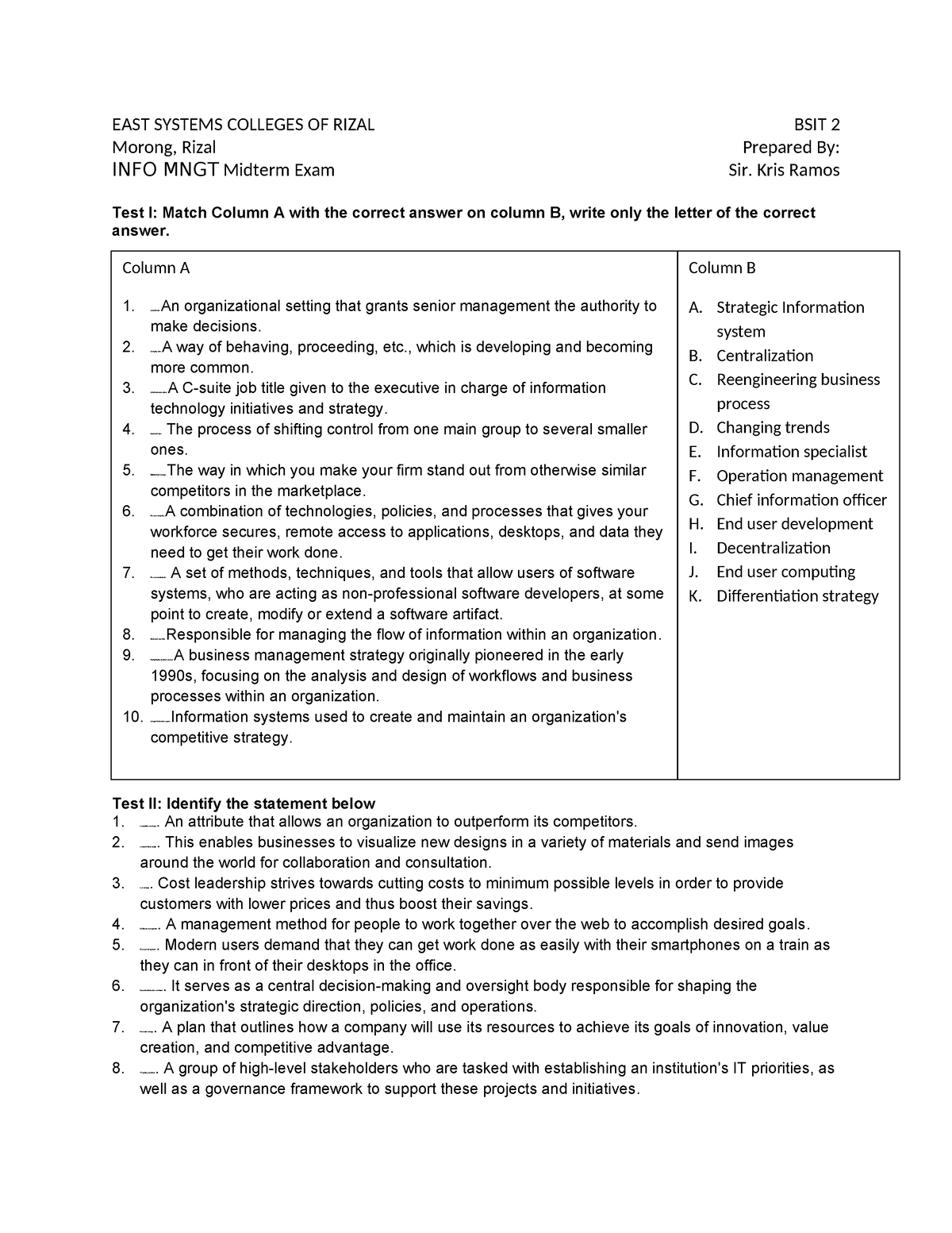 M Exam IM - PRACTICE EXAM - Column A 1. Centralization. An ...