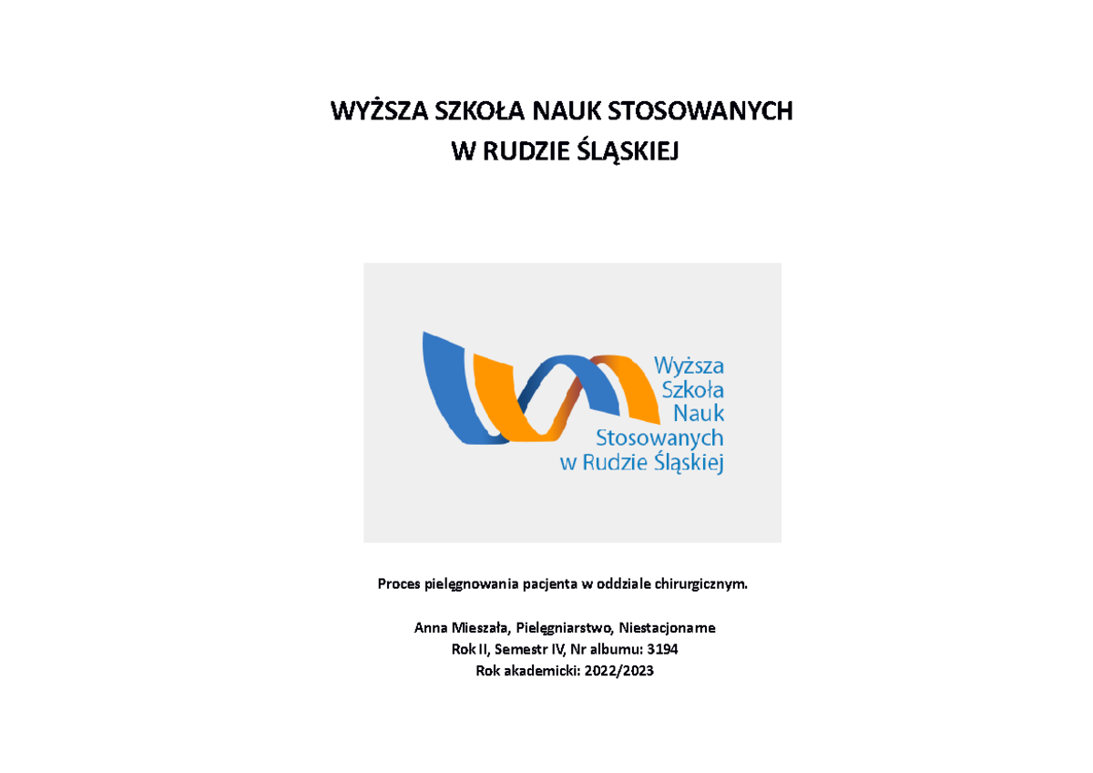 Proces piel. Chirurgia- Cholecystektomia - WYŻSZA SZKOŁA NAUK