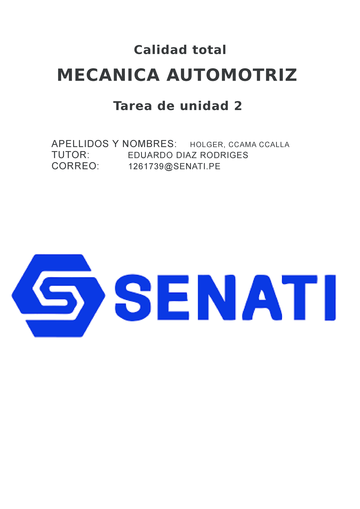 Calidad Total Mecanica Calidad Total Mecanica Automotriz Tarea De Unidad 2 Apellidos Y 