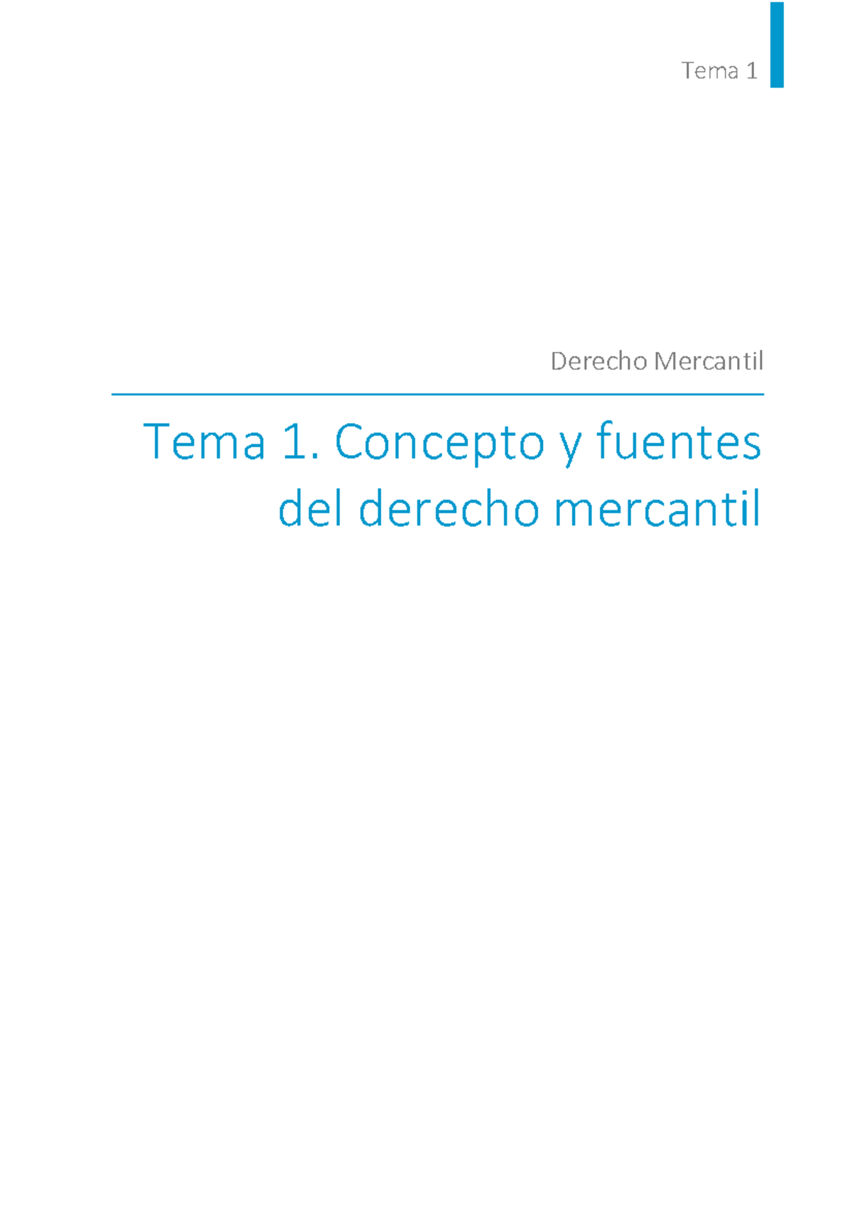 TEMA 1. Concepto Y Fuentes DEL Derecho Mercantil - Tema 1 Derecho ...