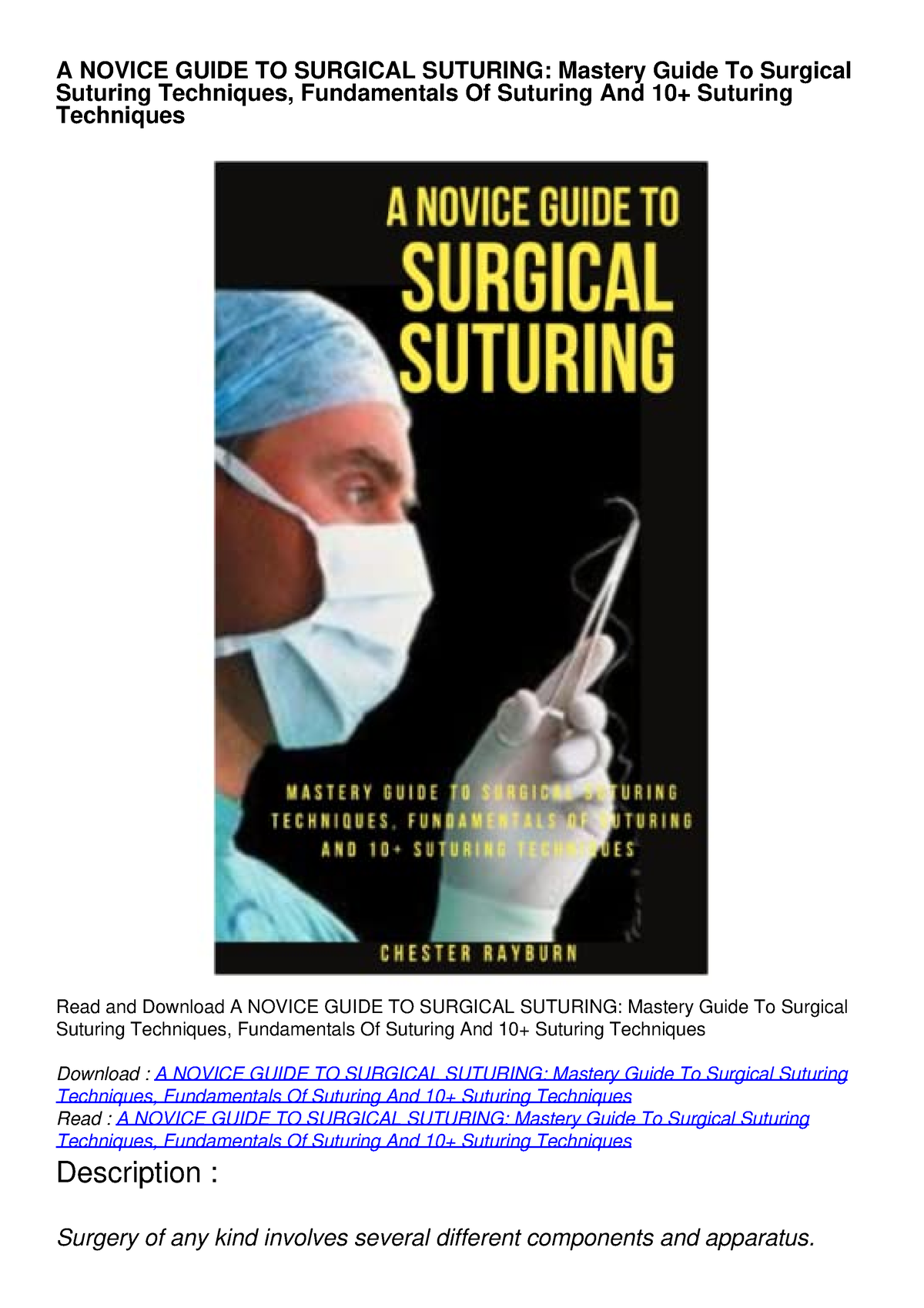 READ DOWNLOAD A NOVICE GUIDE TO SURGICAL SUTURING Mastery Guide To Surgical Suturing