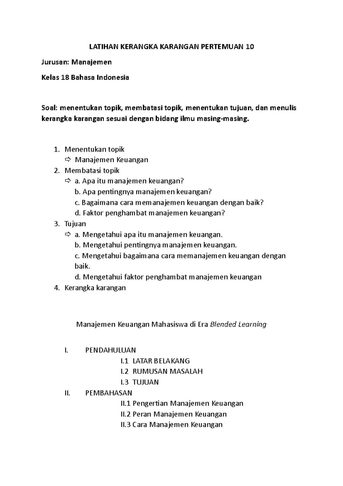 Latihan Kerangka Karangan Latihan Kerangka Karangan Pertemuan 10 Jurusan Manajemen Kelas 18 4371