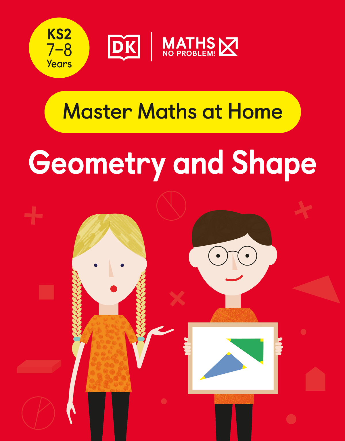 maths-no-problem-geometry-and-shape-ages-7-8-key-stage-2-maths