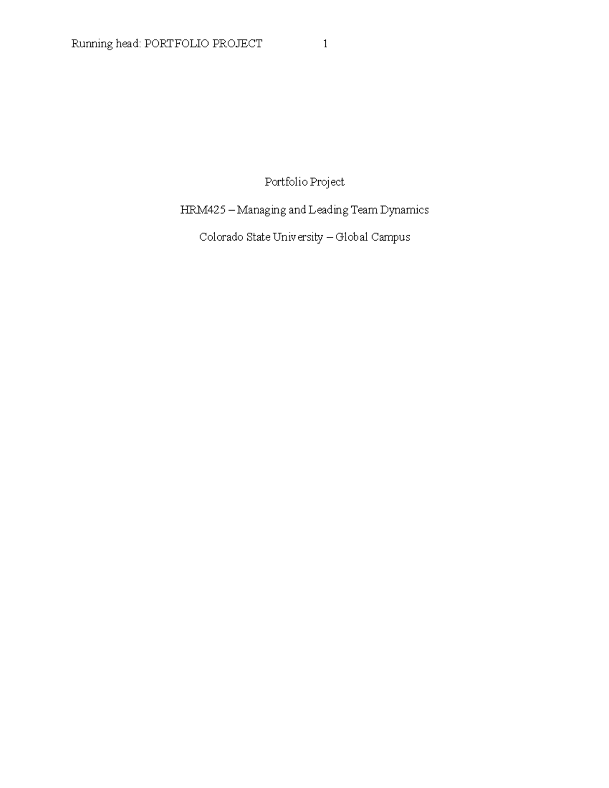 HRM425 Mod 6 Rough Draft of Final - Running head: PORTFOLIO PROJECT 1 ...