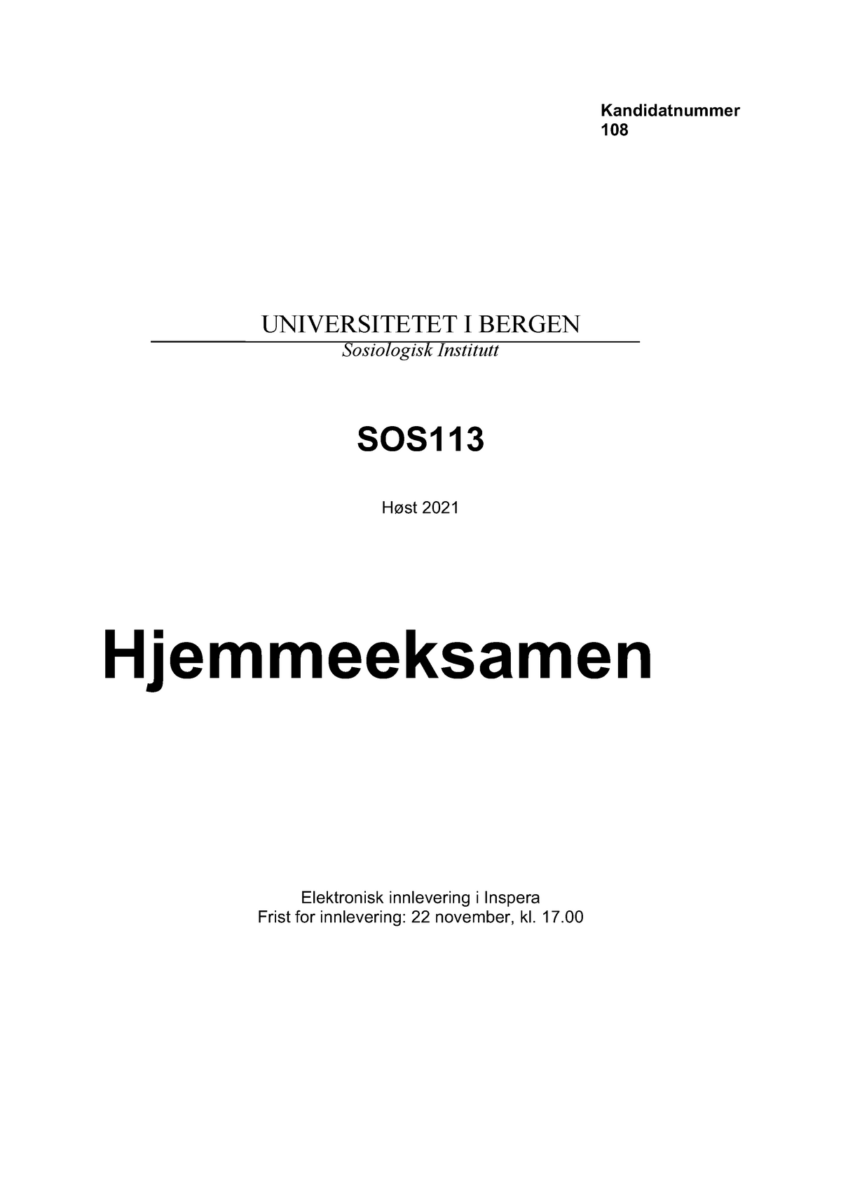 Eksamen Sos113 22.11 - Kandidatnummer 108 UNIVERSITETET I BERGEN ...