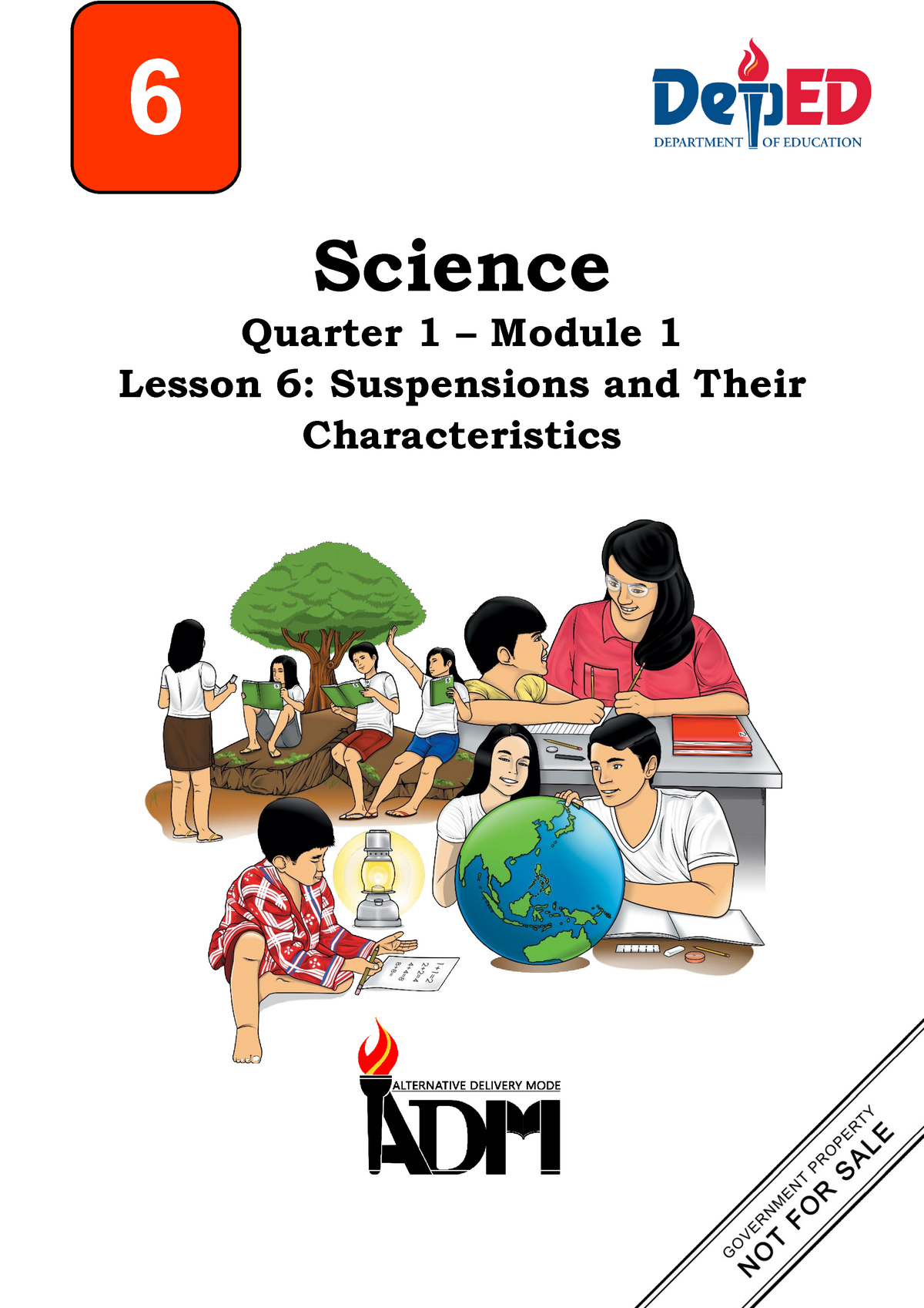 science-6-q1-mod1les6-suspensions-and-their-characteristics-final