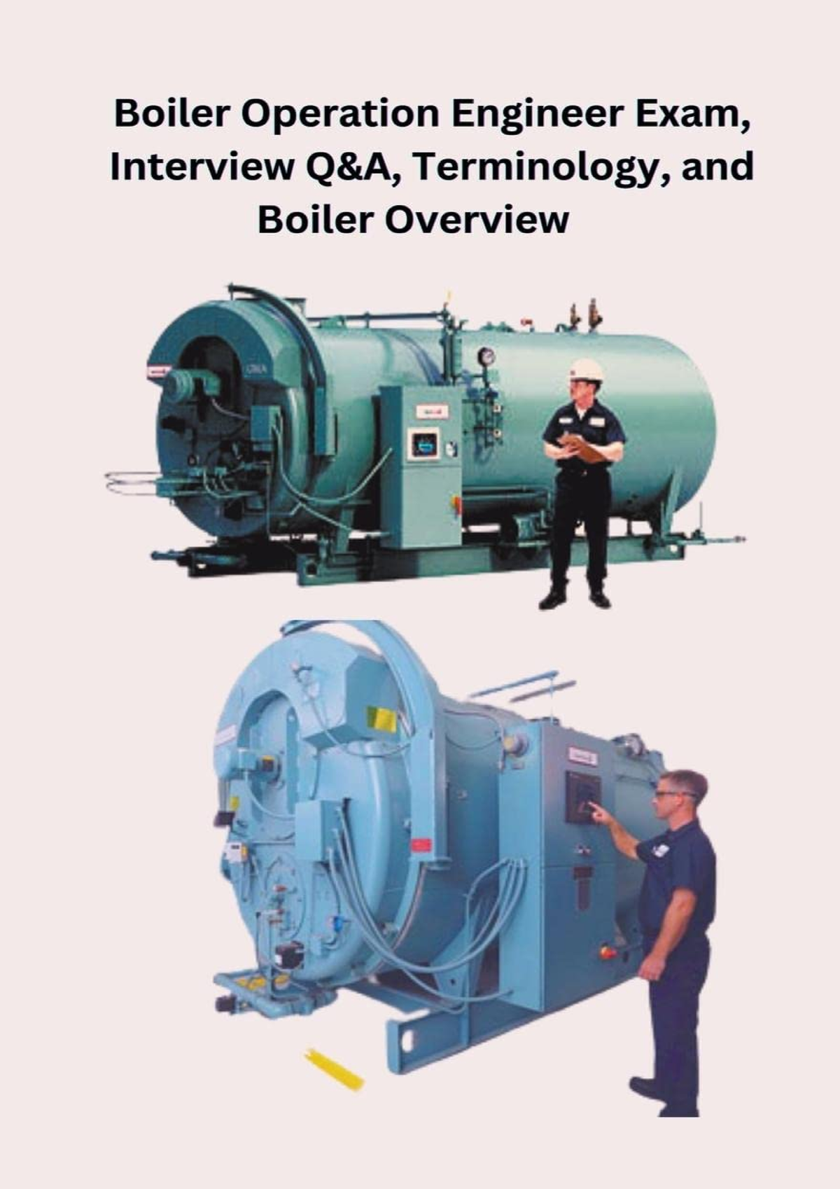 Full PDF Boiler Operation Engineer Exam, Interview Q A, Terminology