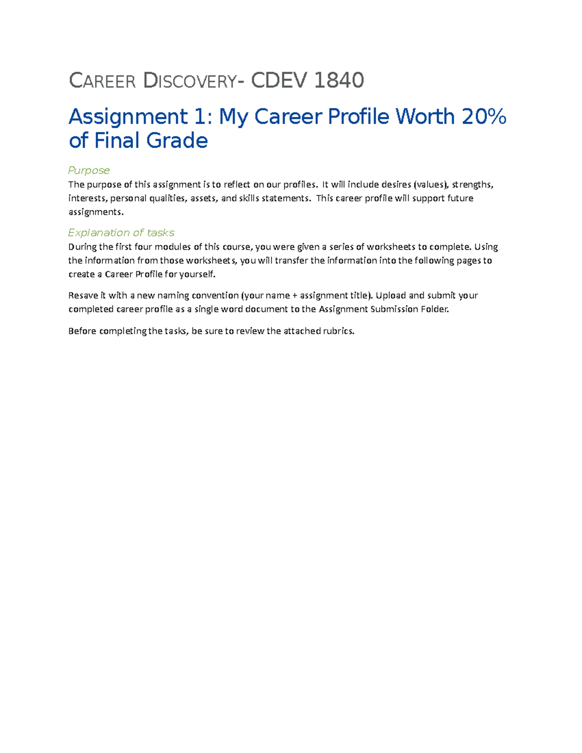 Assignment due 21 April - CAREER DISCOVERY- CDEV 1840 Assignment 1: My ...