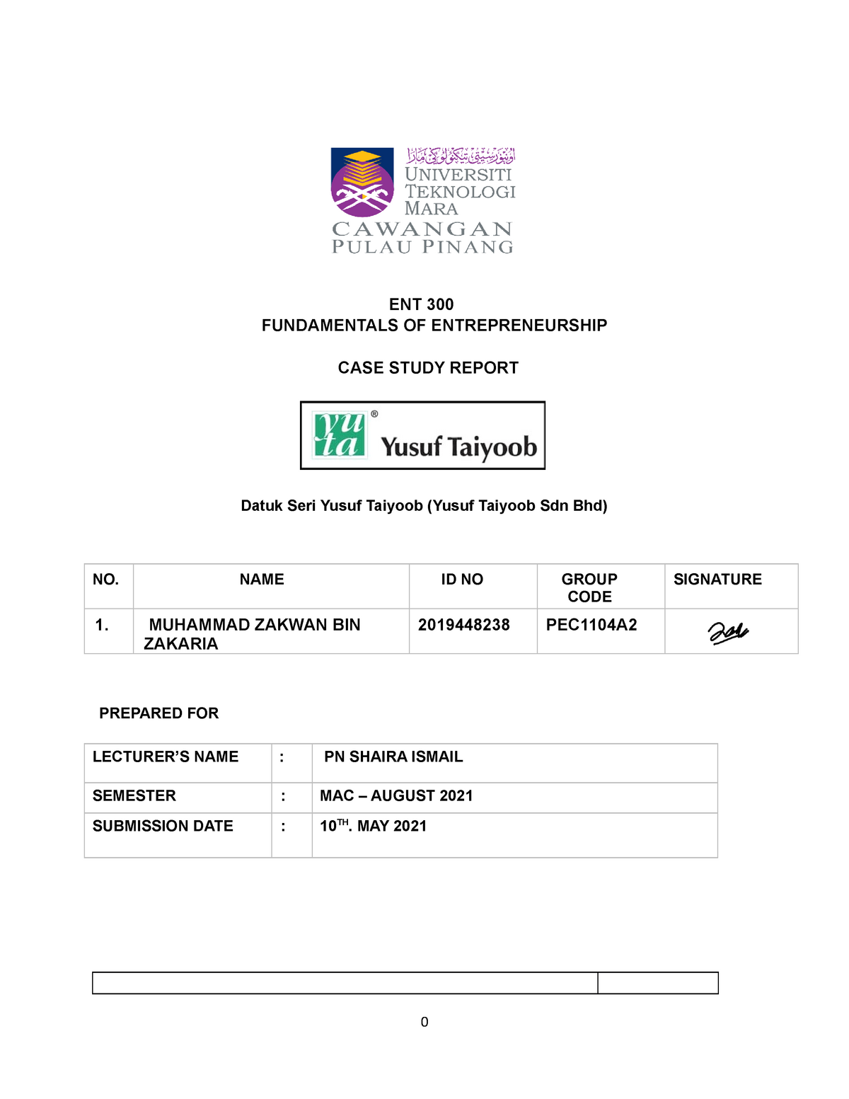 CASE Study ENT 300 Universiti Teknologi MARA  ENT 300 FUNDAMENTALS OF