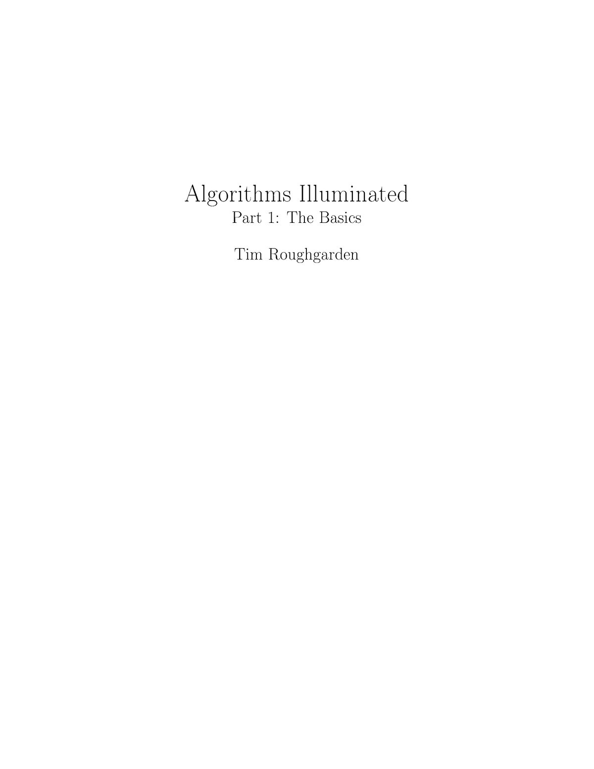 Algorithms Illuminated Part 1 - The Basics By Tim Roughgarden ...