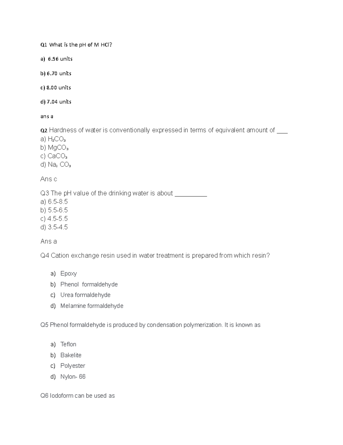 Chemistry practical MCQ - Q1 What is the pH of M HCl? a) 6 units b) 6 ...