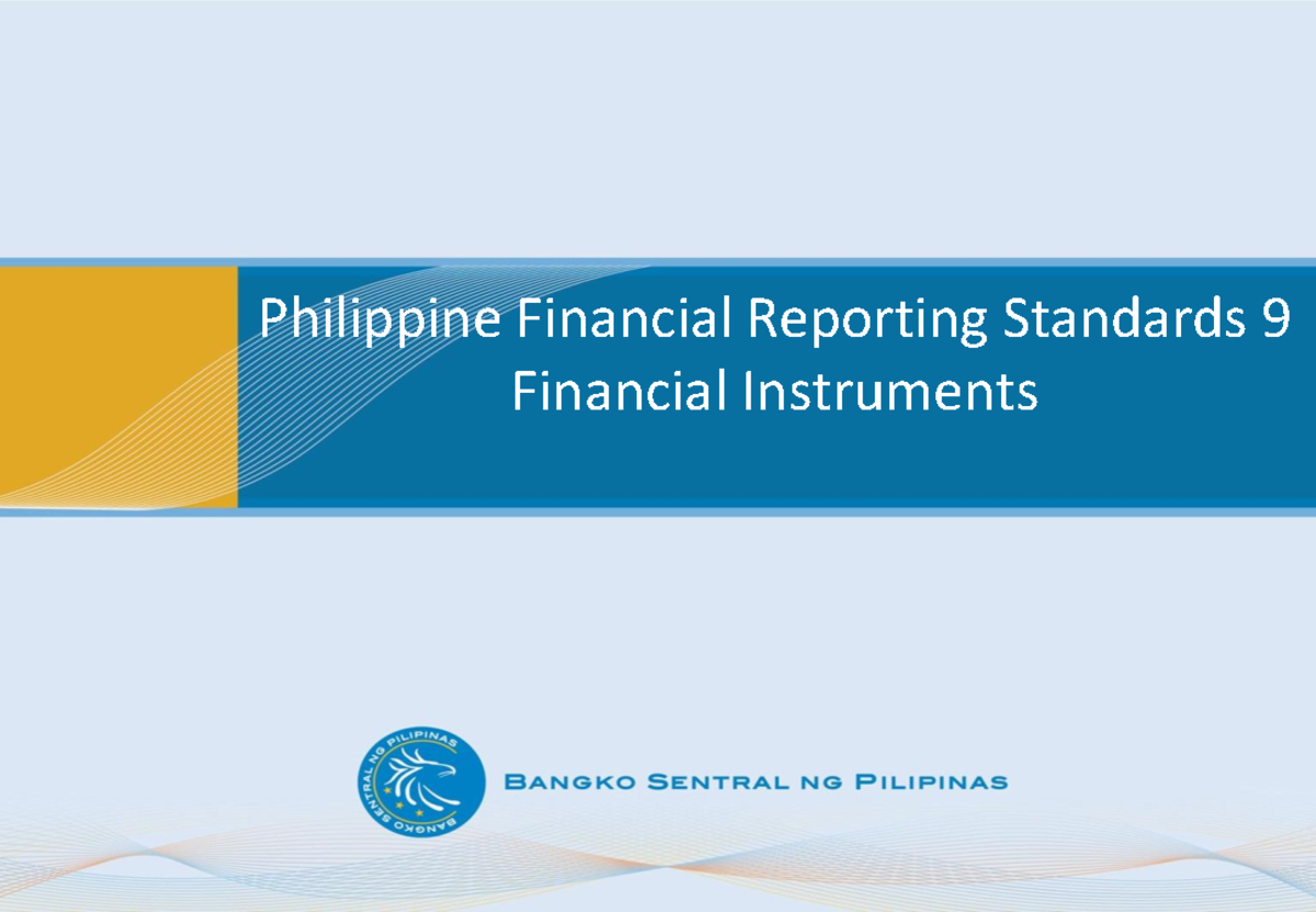 PFRS 9 Financial Instruments Notes - ####### Philippine Financial ...