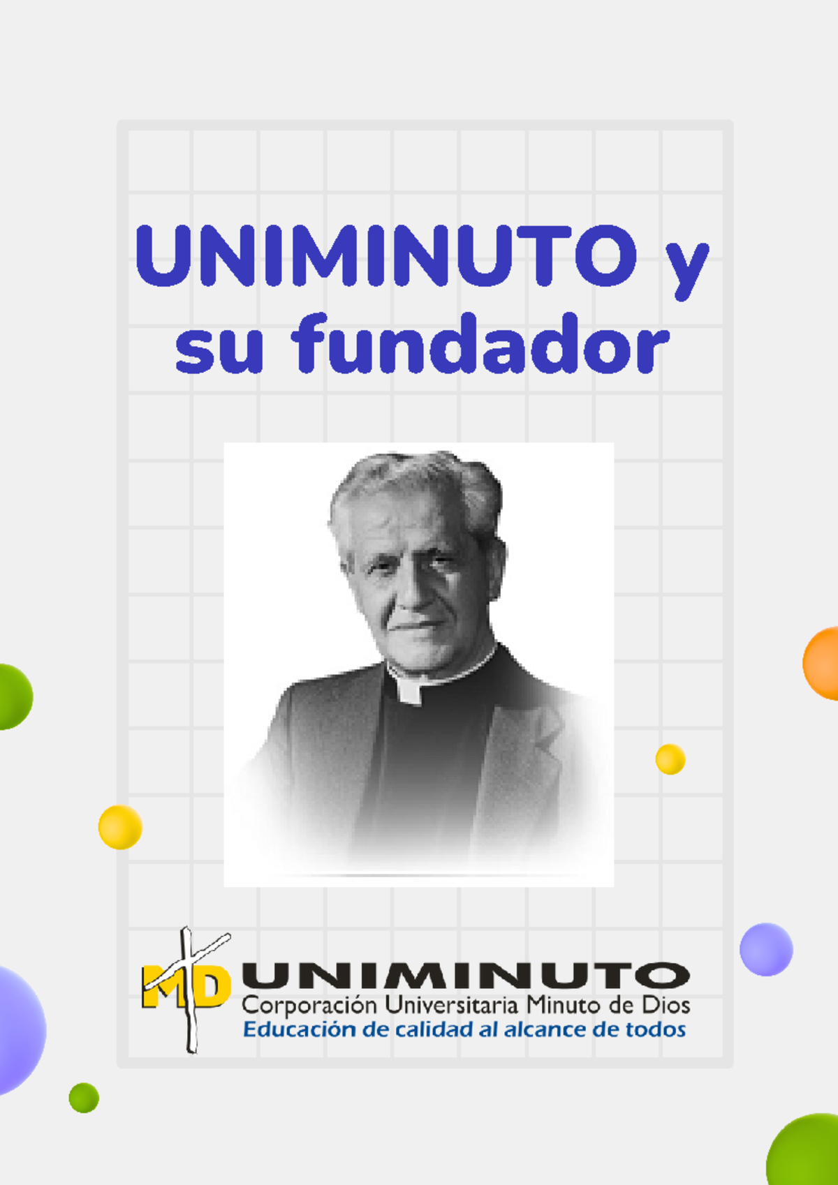 Cartilla Digital Uniminuto Y SU Fundador - UNIMINUTO y su fundador ...