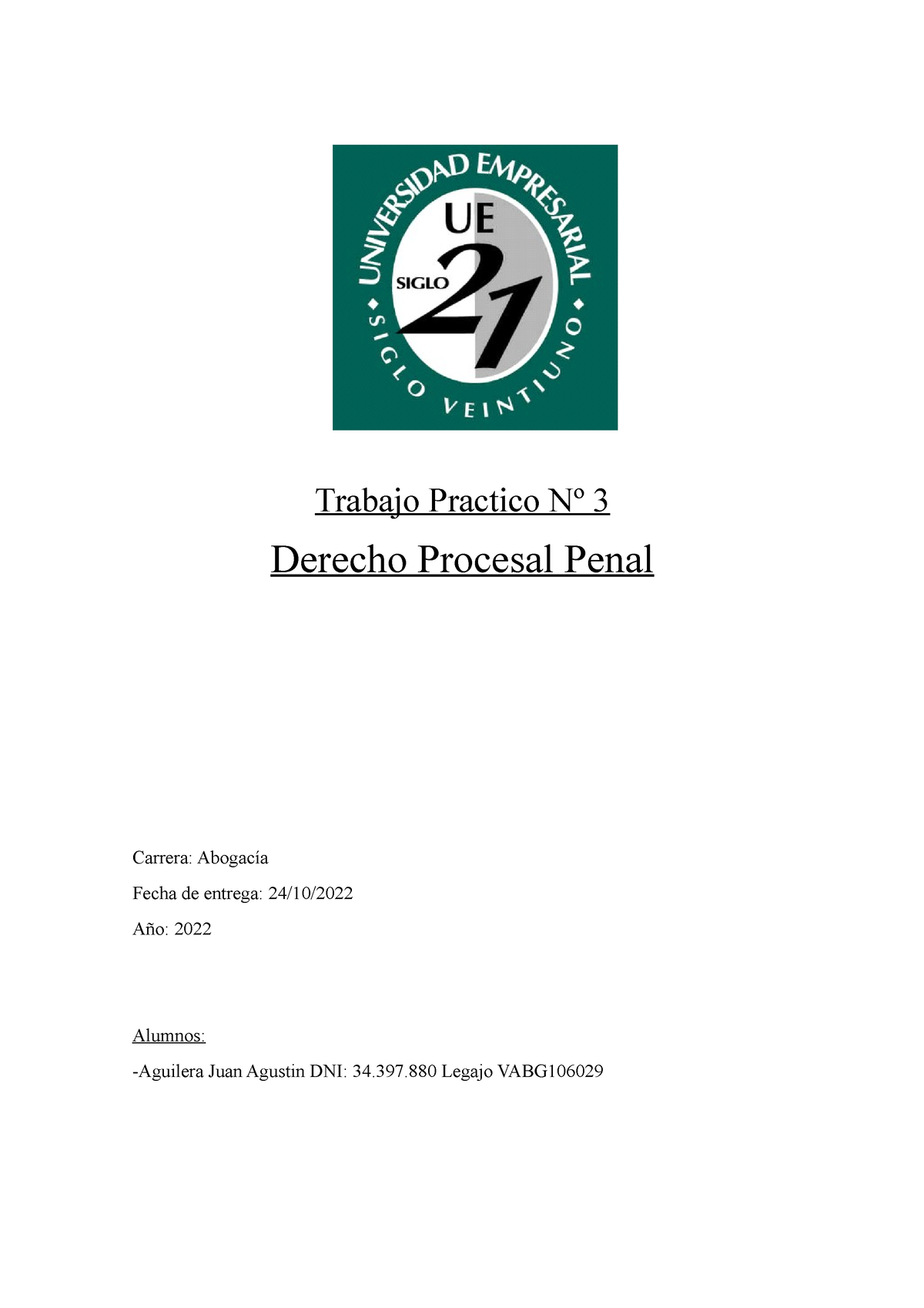 Tp N Derecho Procesal Penal Trabajo Practico N Derecho Procesal Penal Carrera Abogac A