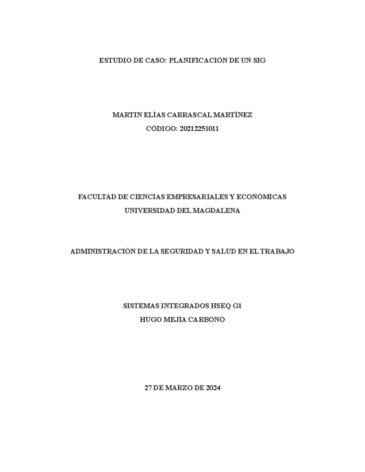Taller 2 - NO QUIERO DECIR NADA - ESTUDIO DE CASO: PLANIFICACIÓN DE UN ...