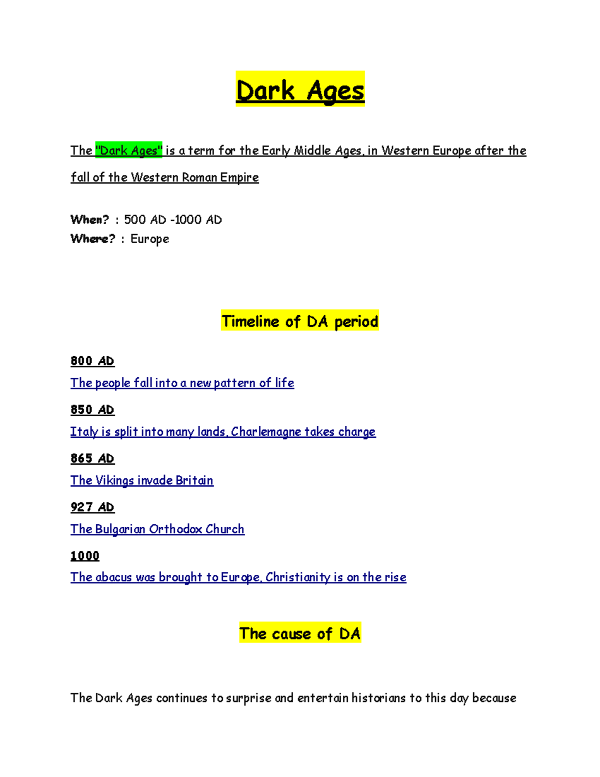 Dark Ages Revision Dark Ages The "Dark Ages" is a term for the Early Middle Ages, in Studocu