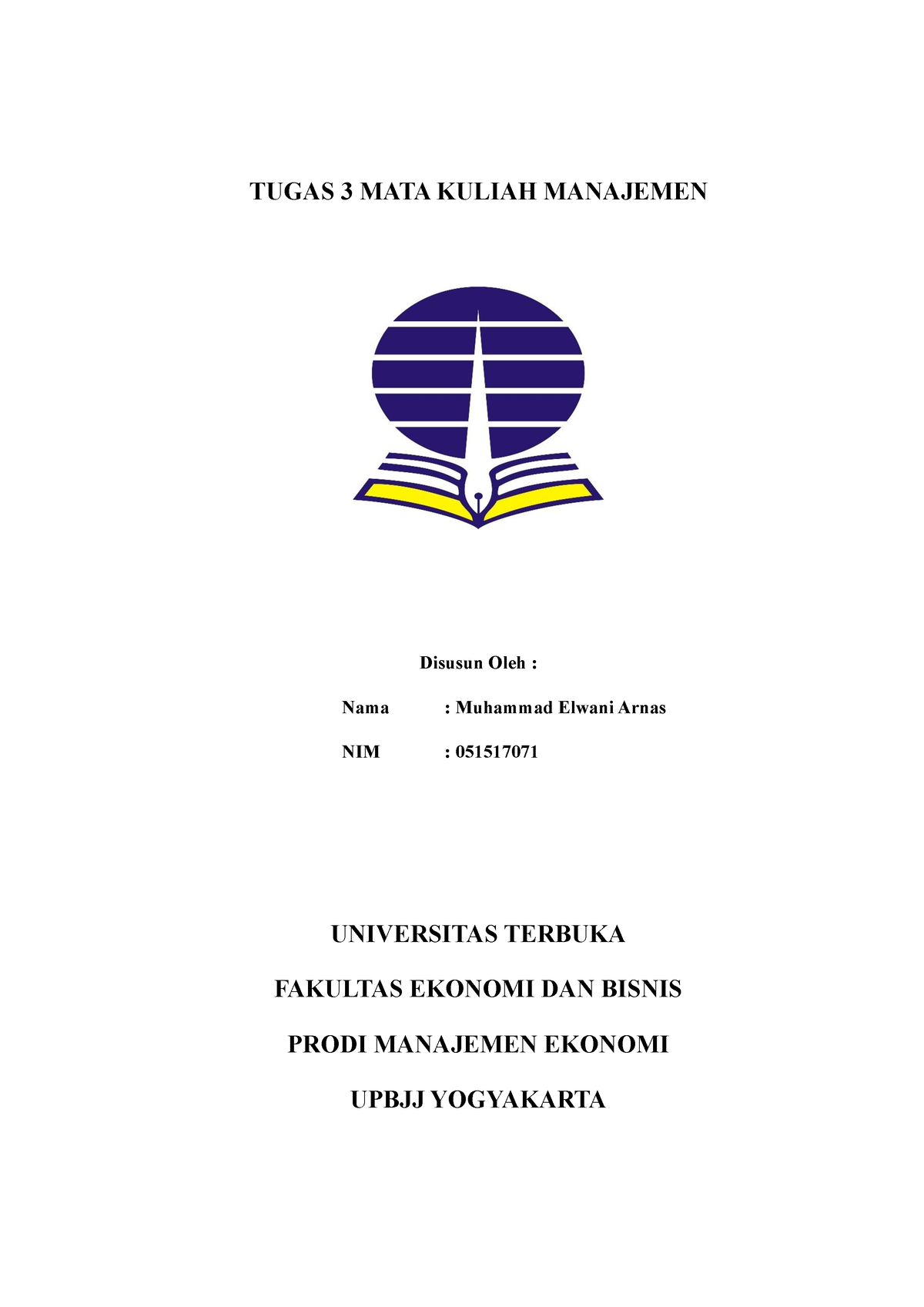 Tugas 3 MATA Kuliah Pengantar Bisnis - TUGAS 3 MATA KULIAH MANAJEMEN ...