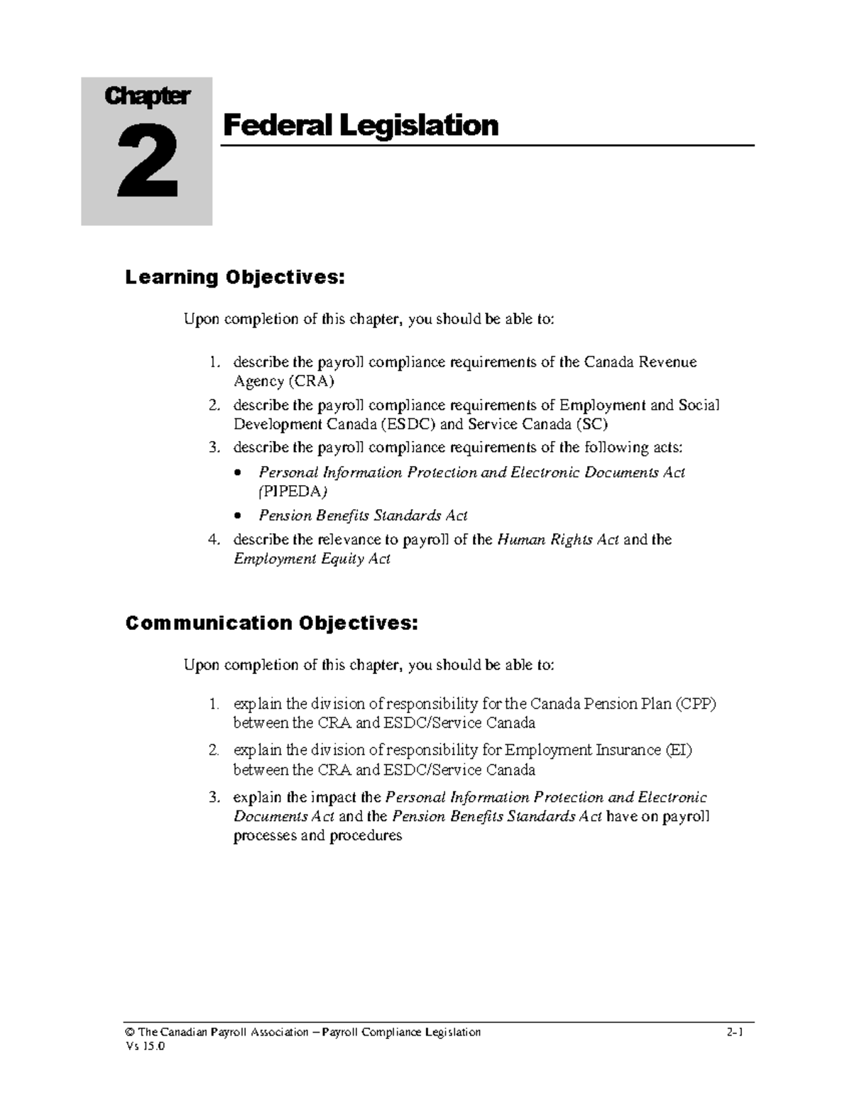 2 Federal Legislation as per Canadian Law © The Canadian Payroll