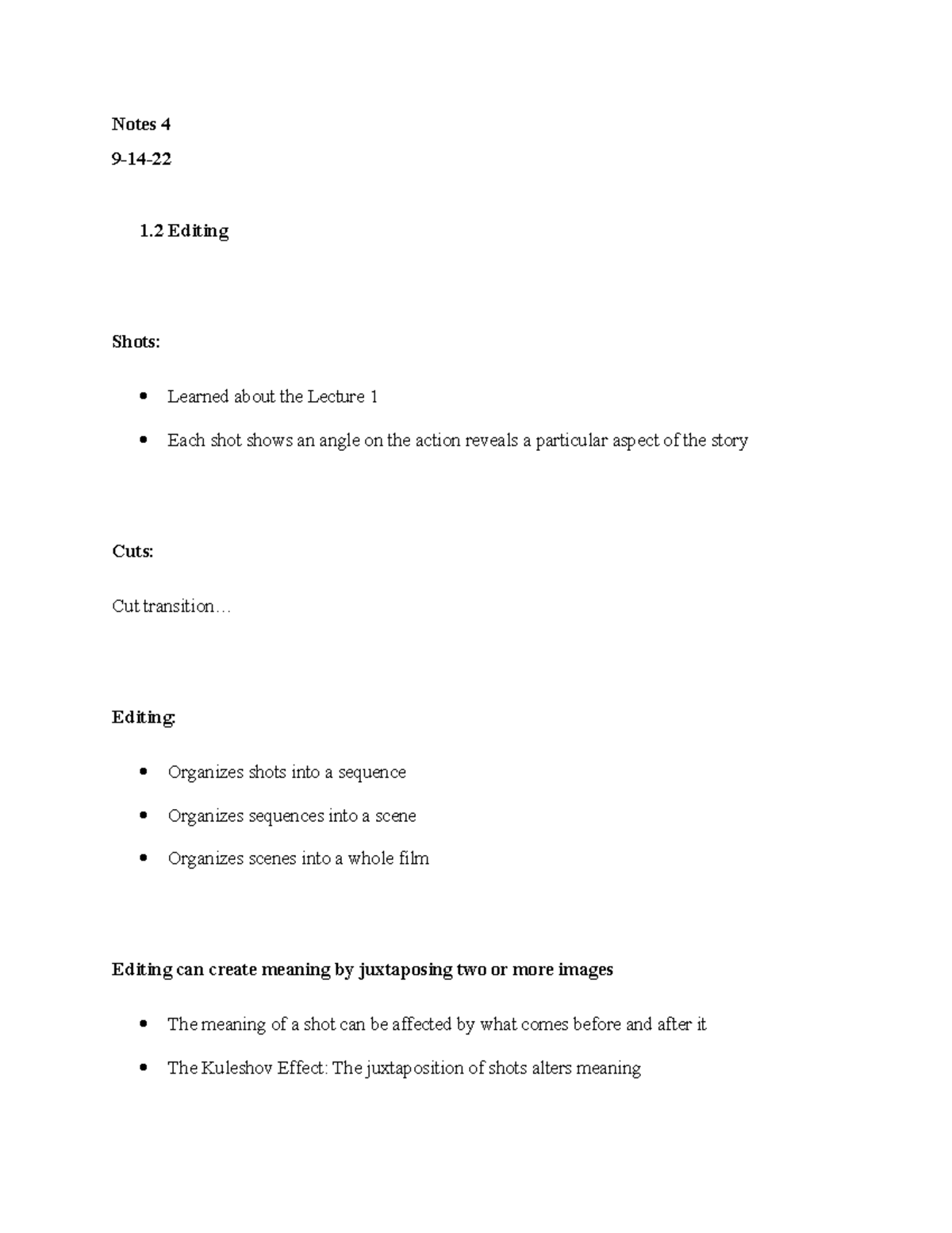 Notes 4 - Notes 4 9-14- 1 Editing Shots: Learned about the Lecture 1 ...