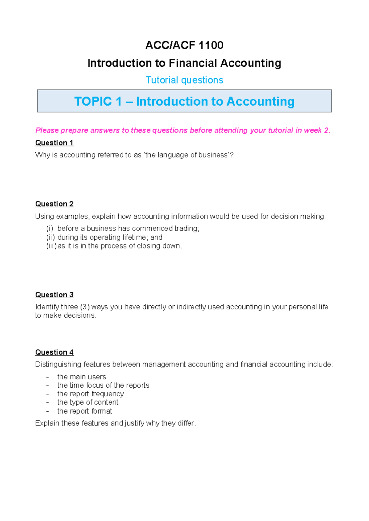 Topic 1 Tutorial Questions (week 2) - ACC/ACF 1100 Introduction to ...