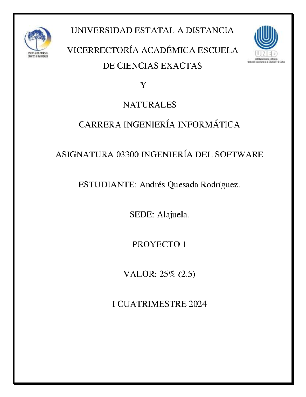 Primer proyecto Andrés Quesada Rodríguez IG software - UNIVERSIDAD ...