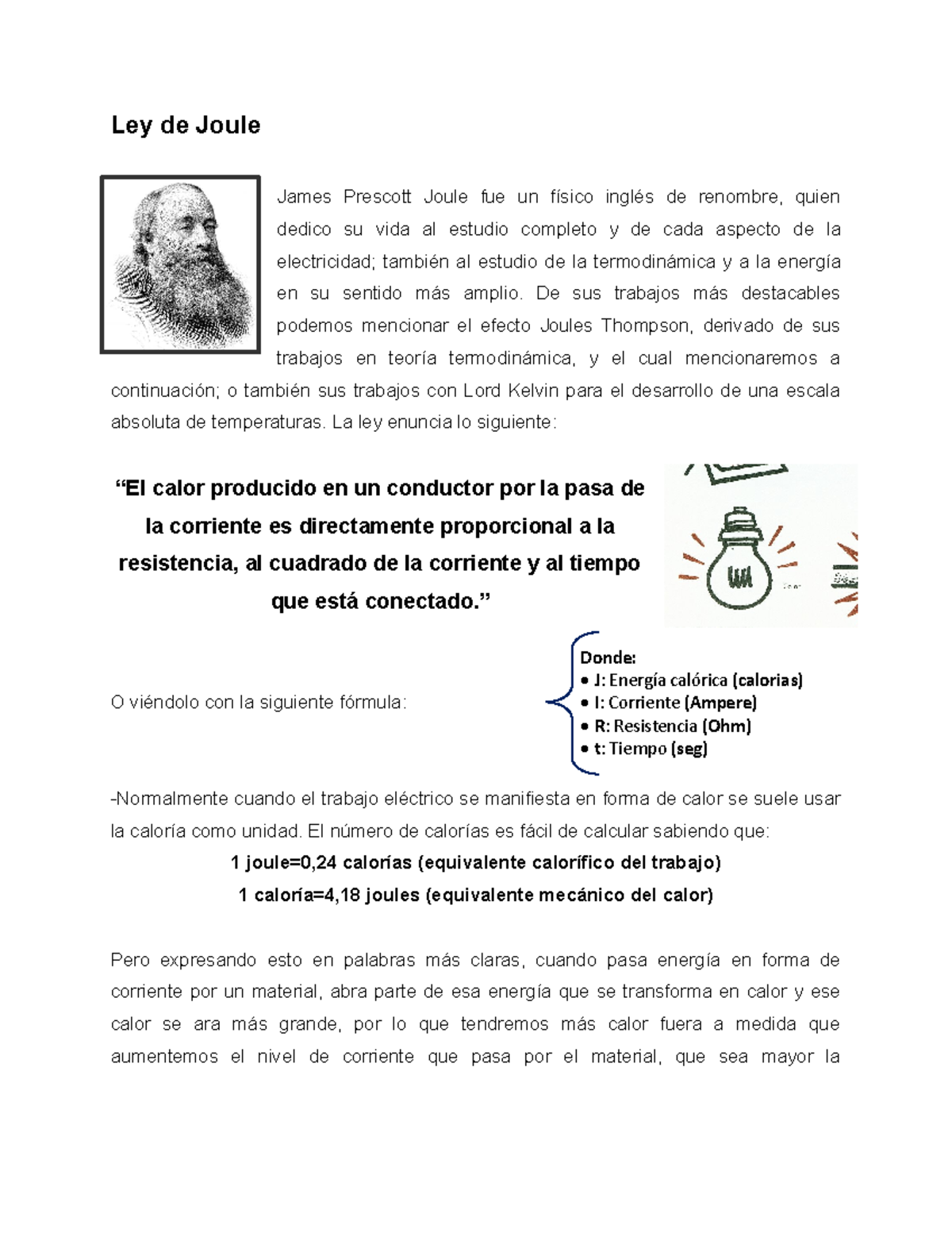 Ley de Joule - Ley de Joule James Prescott Joule fue un físico inglés de  renombre, quien dedico su - Studocu
