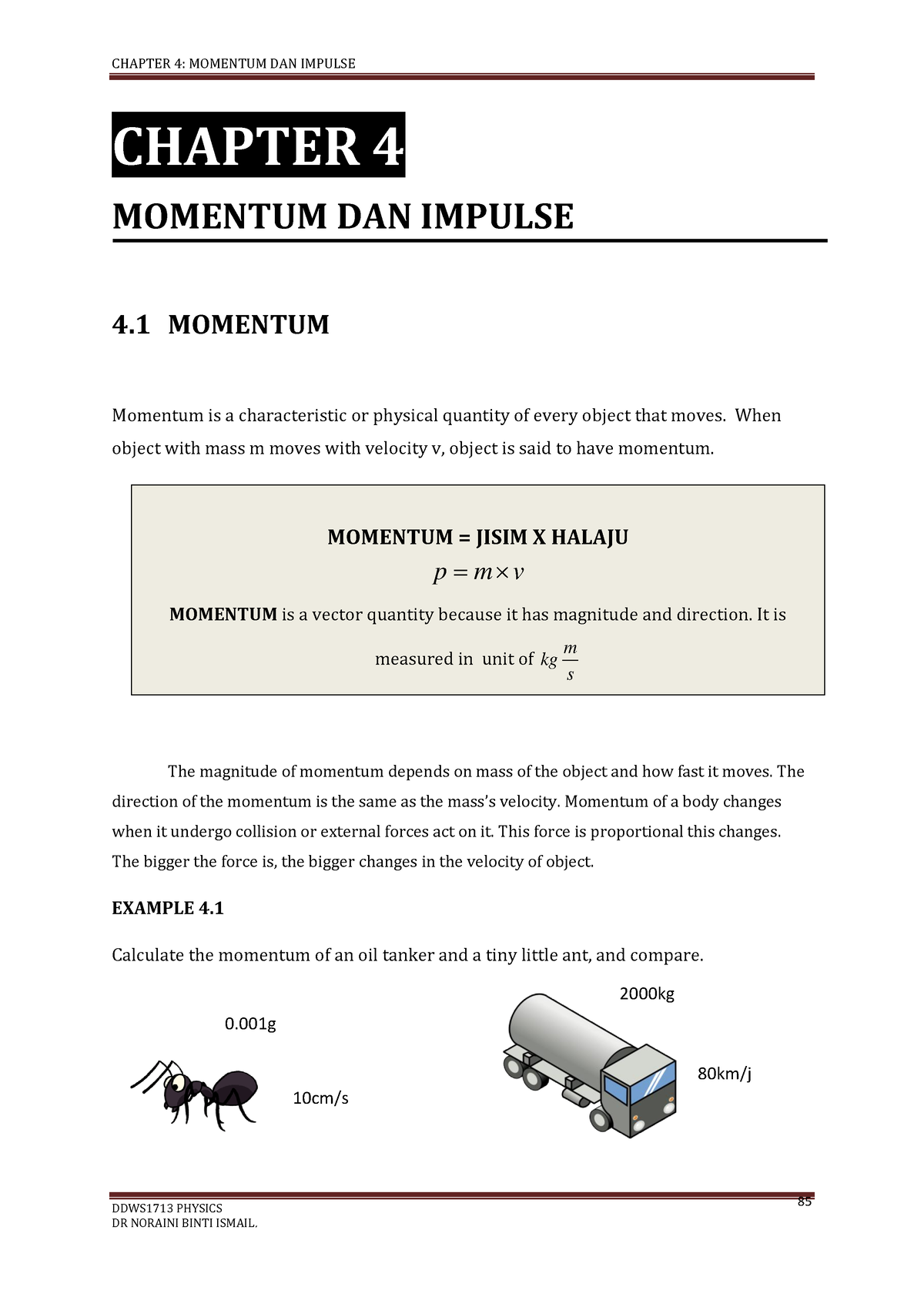 Chapter 4 Momentum AND Impulse - DDWS1713 PHYSICS 85 CHAPTER 4 MOMENTUM ...