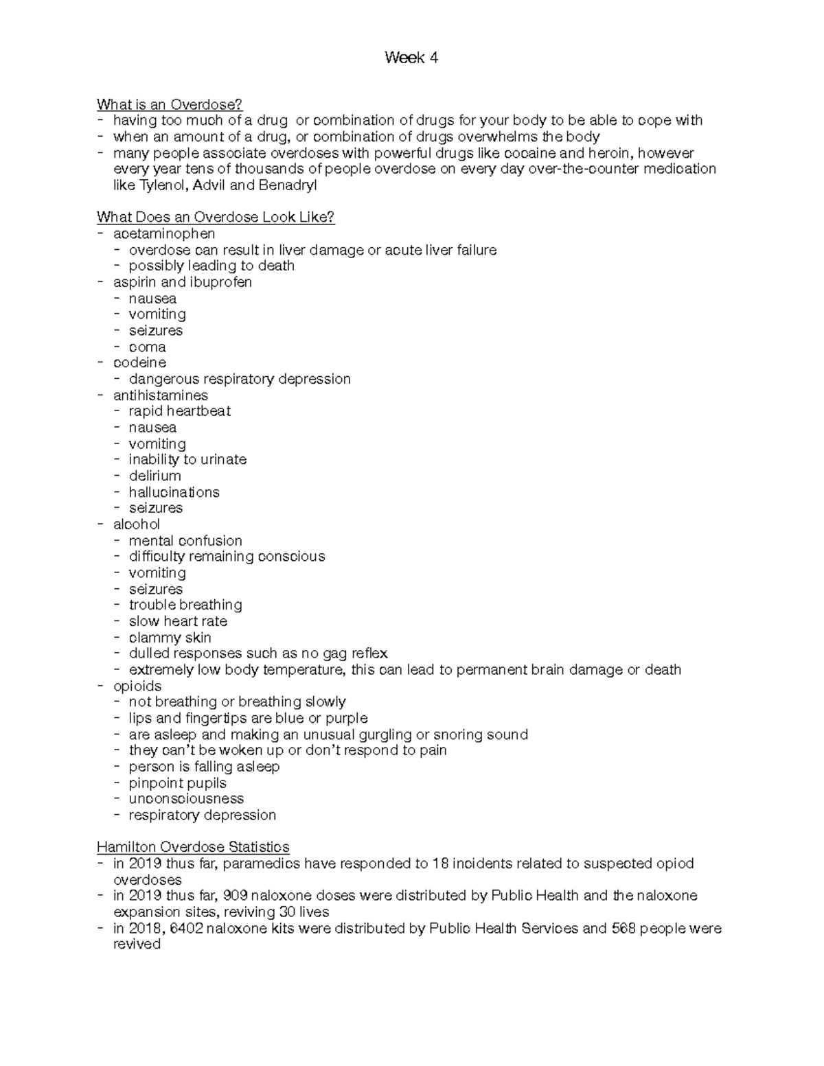Week 4 - Lecture notes 4 - Week 4 What is an Overdose? - having too ...