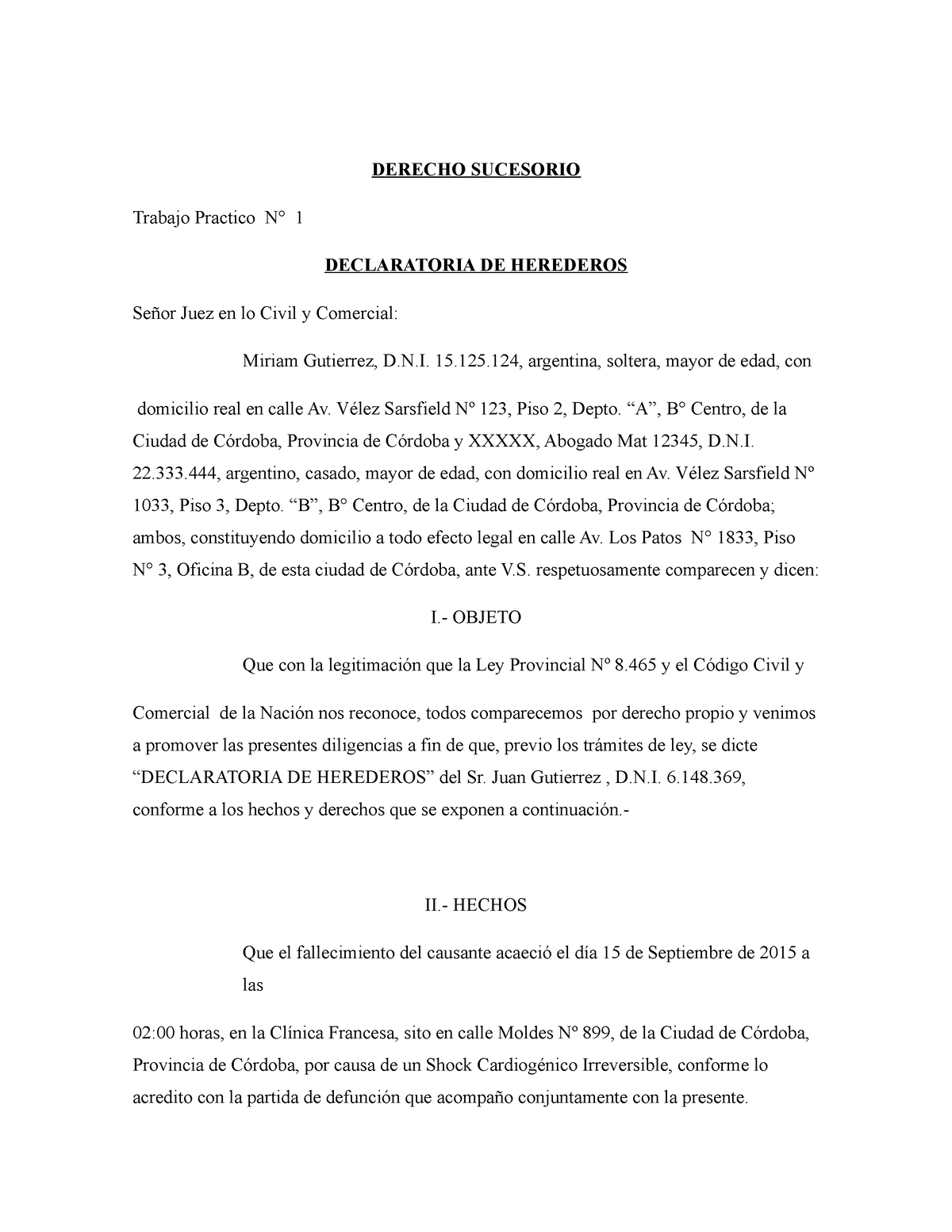 Trabajo Practico 1 - Sucesiones - Declaratoria DE Herederos - DERECHO ...