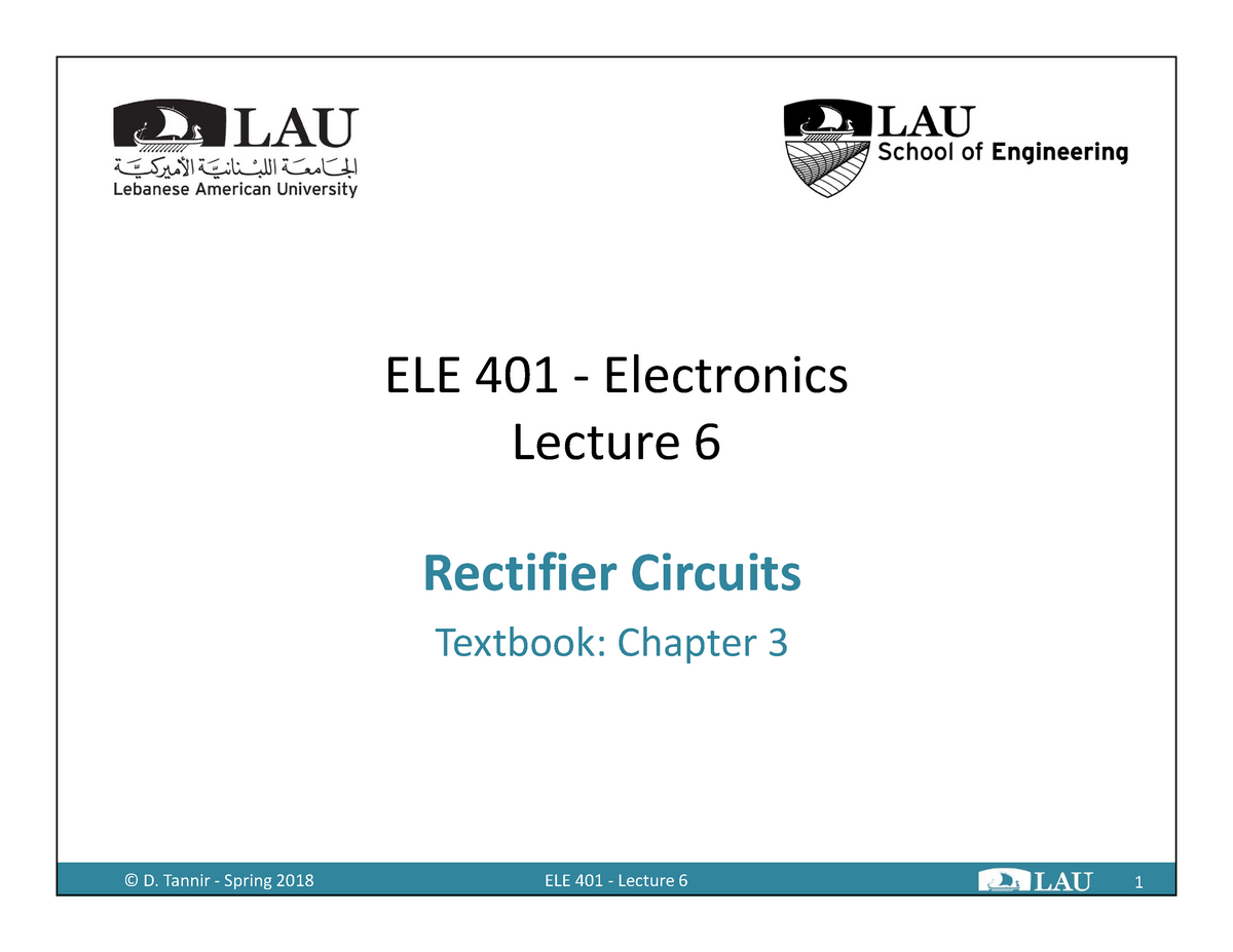 Lecture 06 - Electronics - ELE 401 Electronics Lecture 6 Rectifier ...