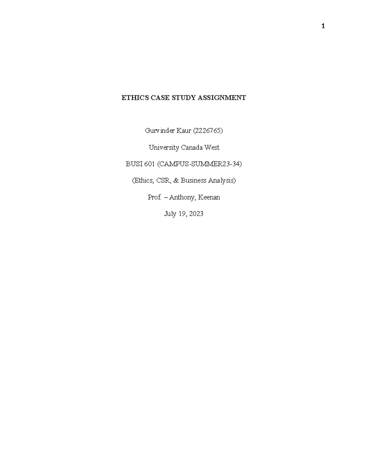 Ethics case study - ETHICS CASE STUDY ASSIGNMENT Gurvinder Kaur ...