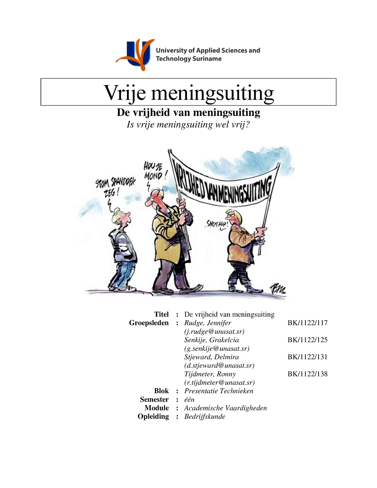 Vrije Meningsuiting Netversie Verslag - Groep B - Vrije Meningsuiting ...