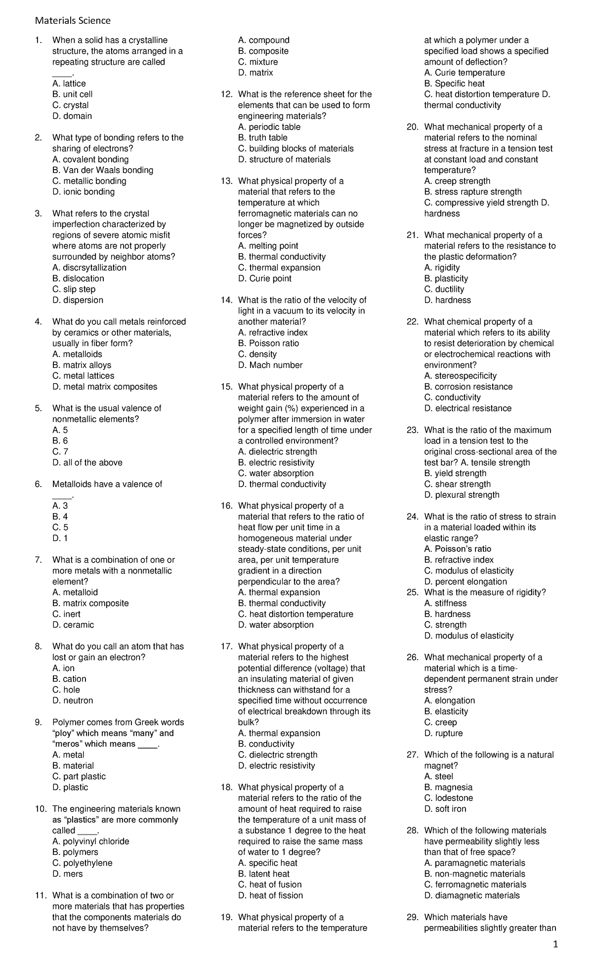 Materials Science with answers - Materials Science 1 When a solid has a ...
