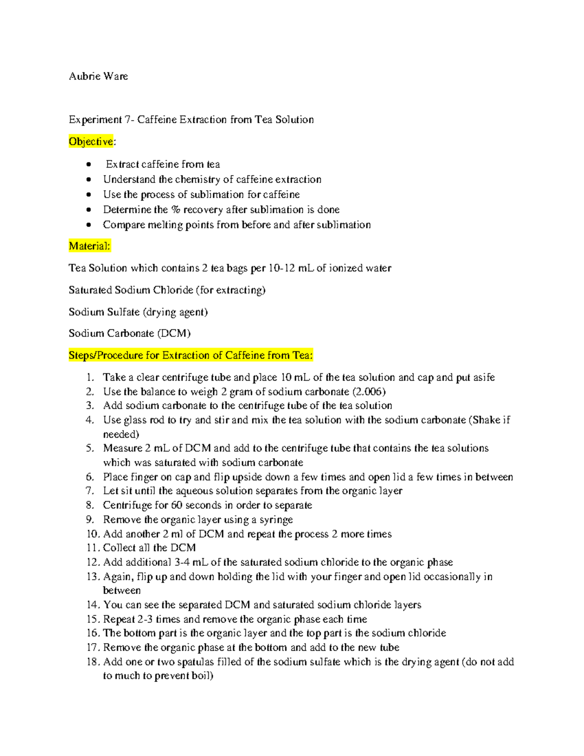 Lab report ^N7 Aubrie Ware - Aubrie Ware Experiment 7- Caffeine ...
