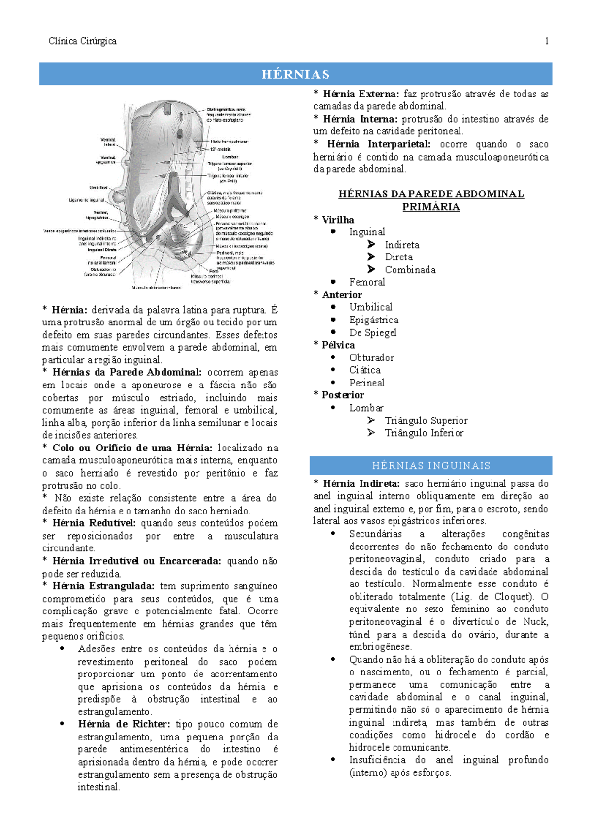 Resumo Hérnias da Parede Abdominal HÉRNIAS Hérnia derivada da