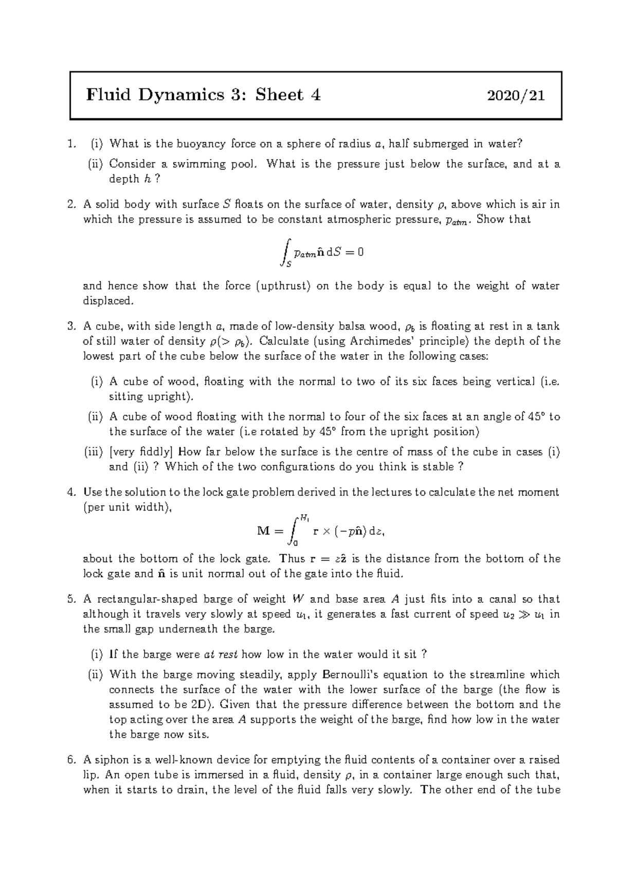 Fluid Dynamics worksheet 4 Fluid Dynamics 3 Sheet 4 2020/ (i) What