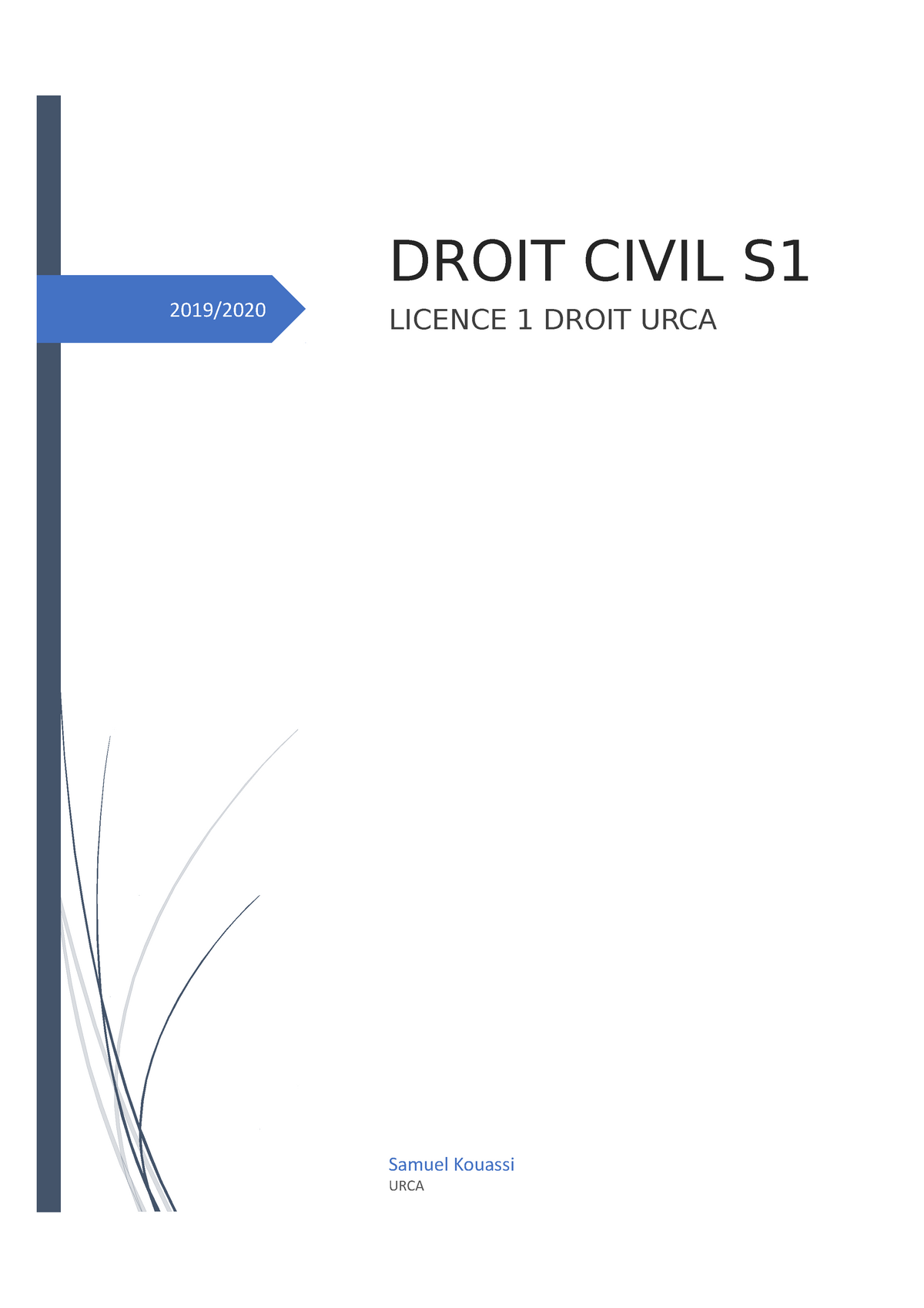 Droit Civil S1 - 2019/ Samuel Kouassi URCA DROIT CIVIL S LICENCE 1 ...