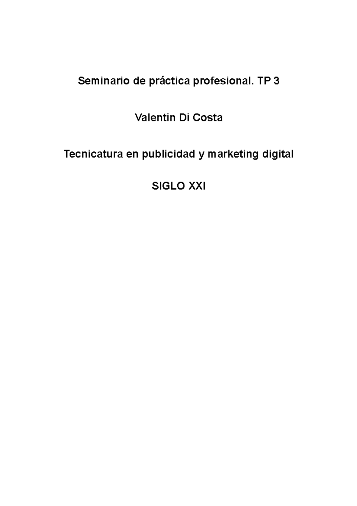 Trabajo Practico Nº4 Seminario - Seminario De Práctica Profesional. TP ...